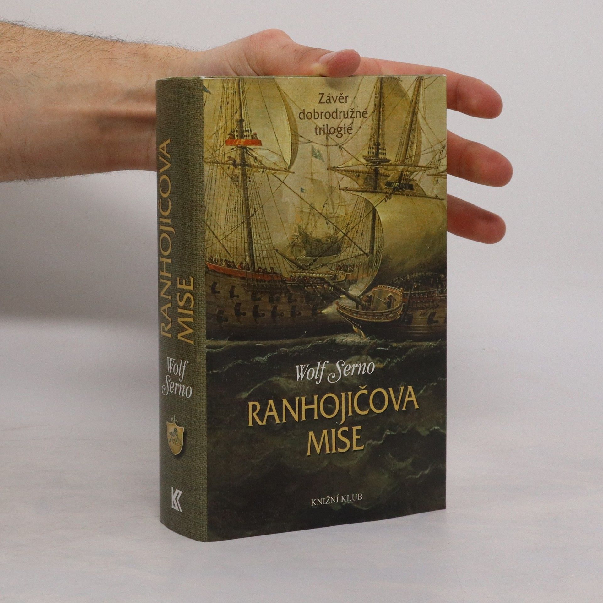 Wolf Serno Ranhojičova mise: Závěr dobrodružné trilogie