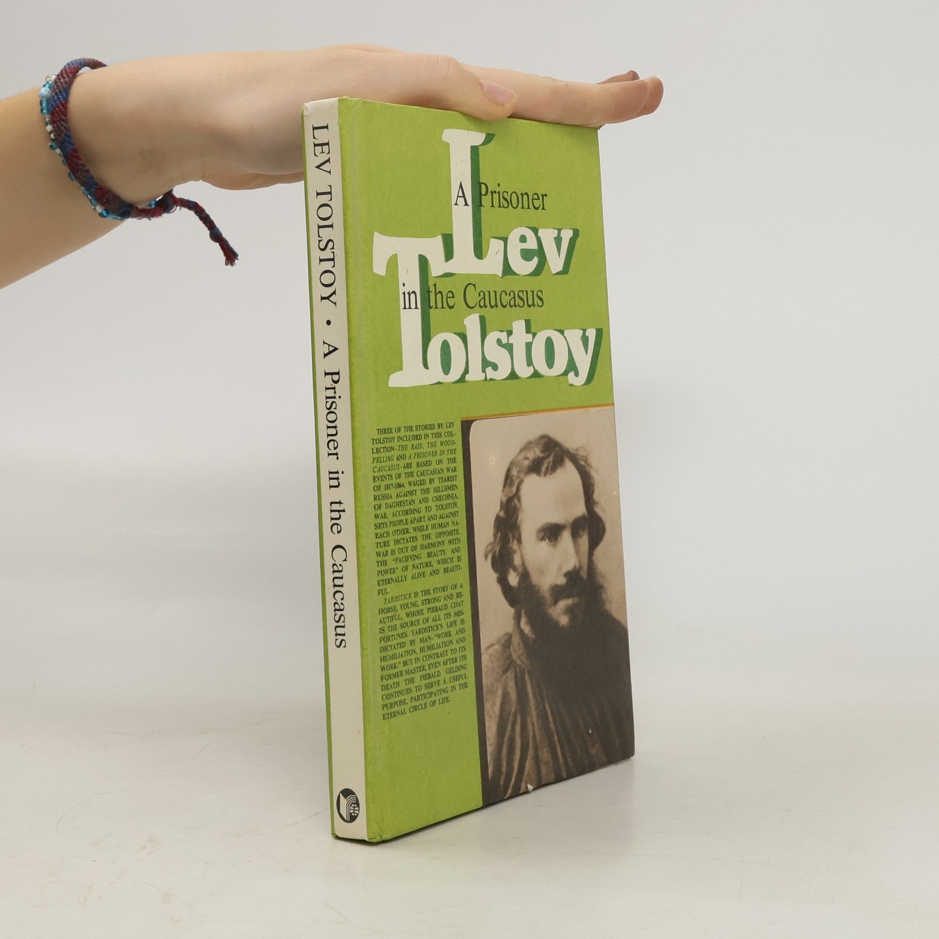 Lev Nikolajevič Tolstoj A Prisoner in the Caucasus
