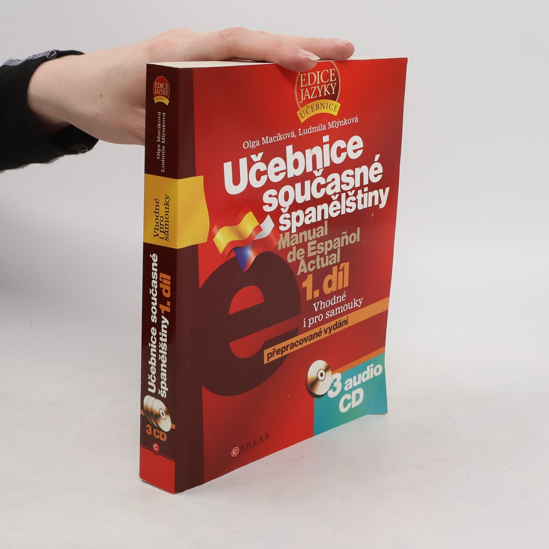 Olga Macíková Učebnice současné španělštiny = Manual de español actual (1. díl - vhodné i pro samouky)