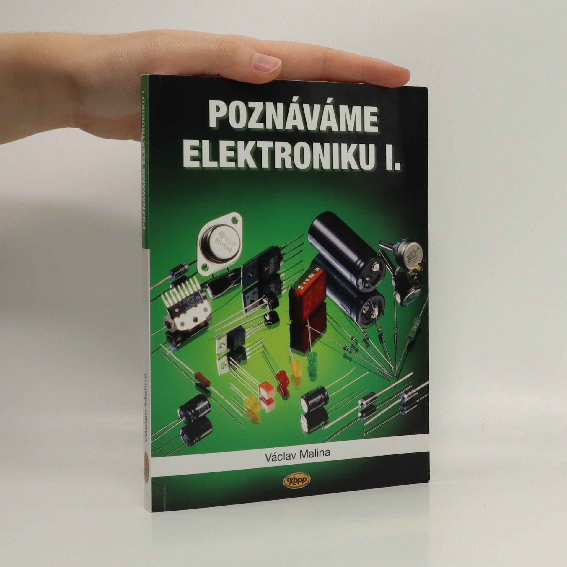 Václav Malina Poznáváme elektroniku I.