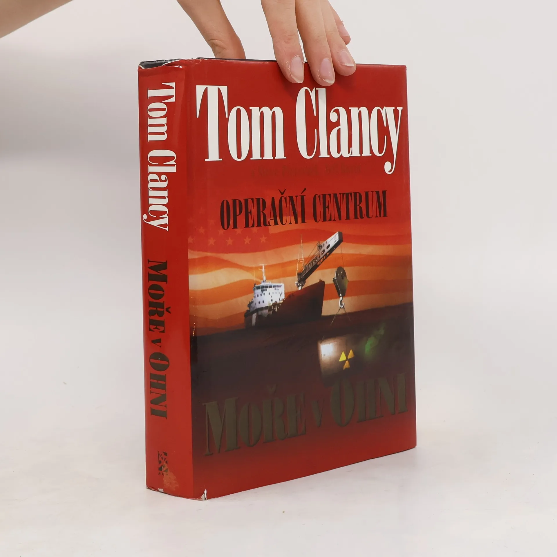 Operační centrum. Moře v ohni | Kniha | Tom Clancy | CS