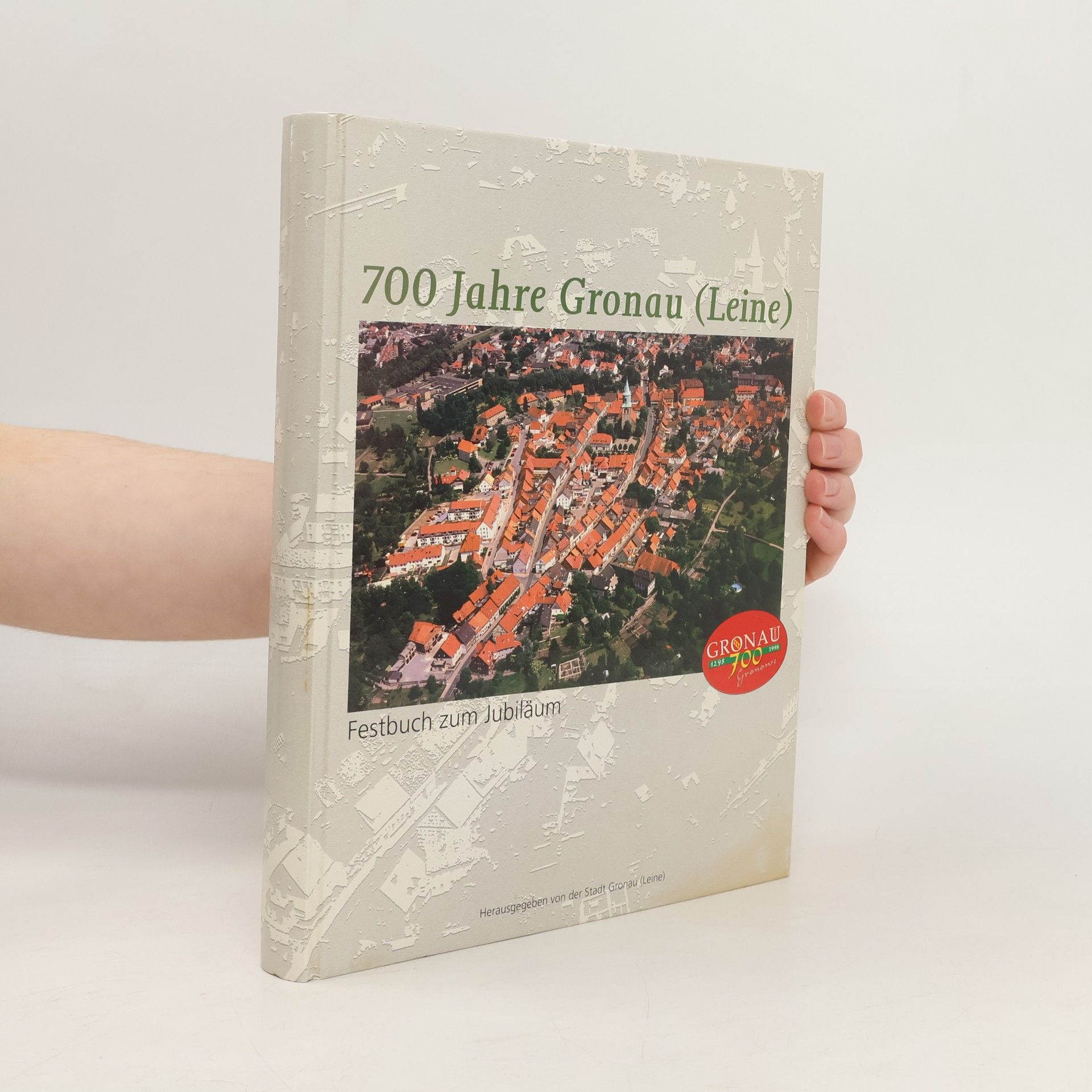 Autorenkollektiv 700 Jahre Gronau (Leine)