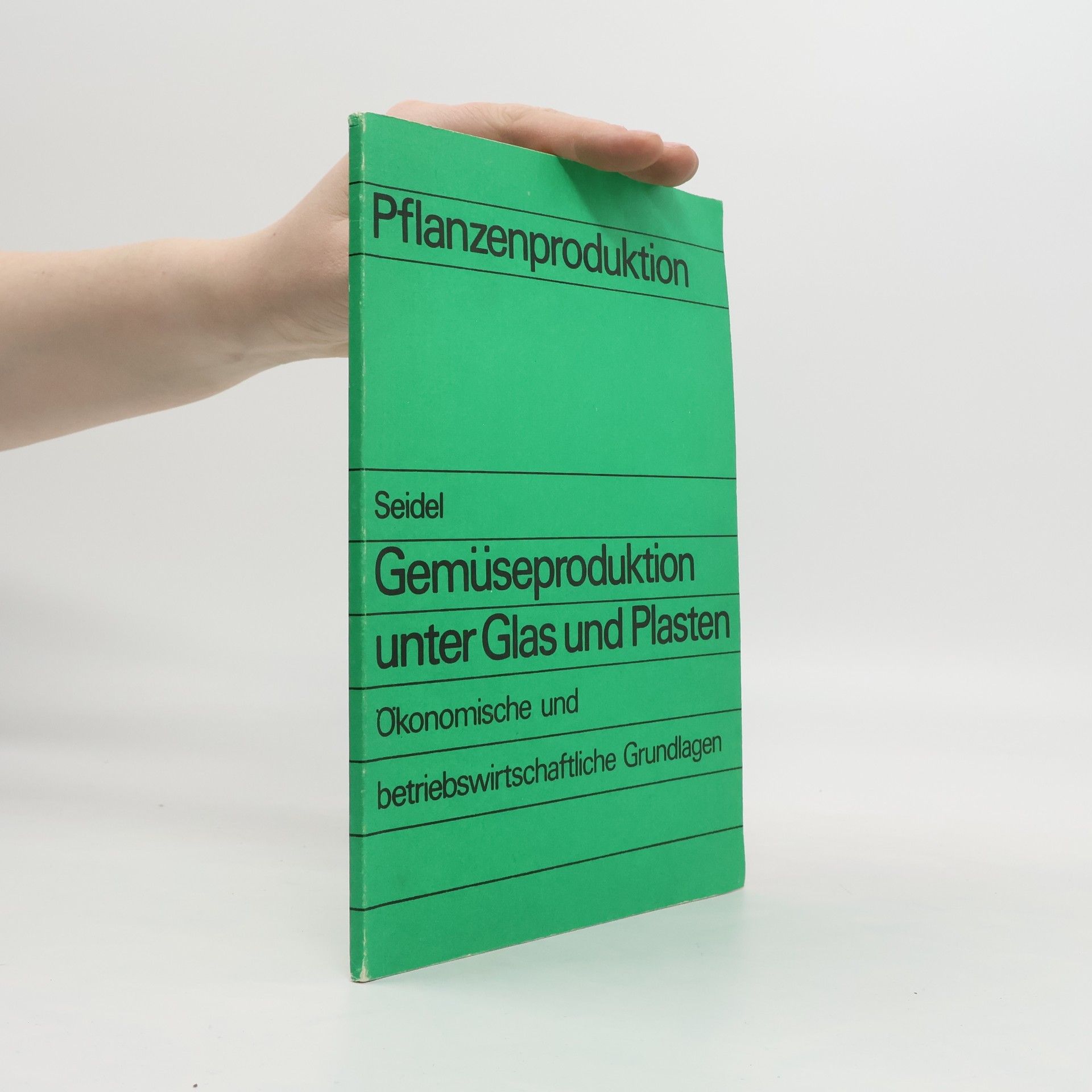 Collectif d'auteurs Gemüseproduktion unter Glas und Plastik