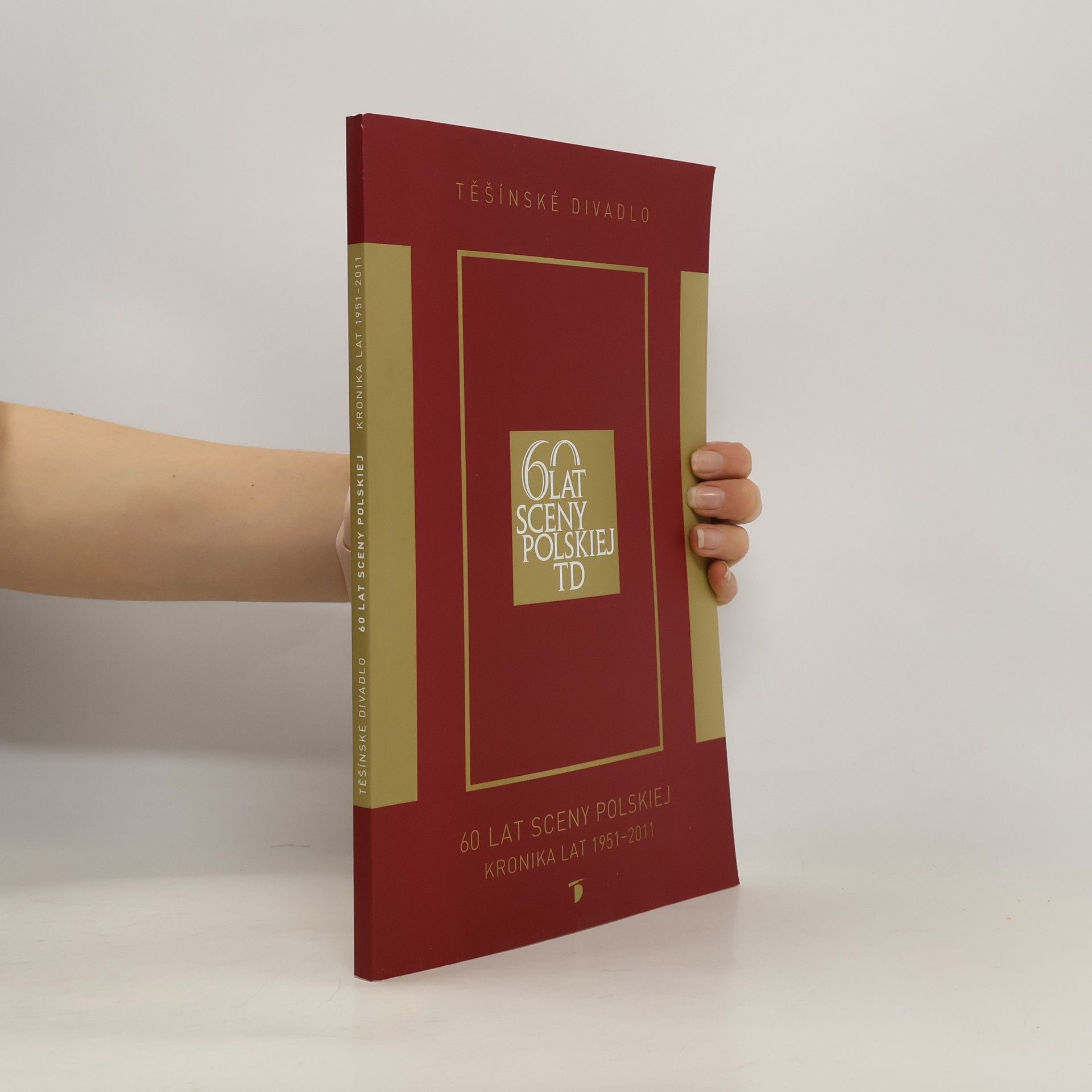 Collectif d'auteurs 60 lat sceny polskiej