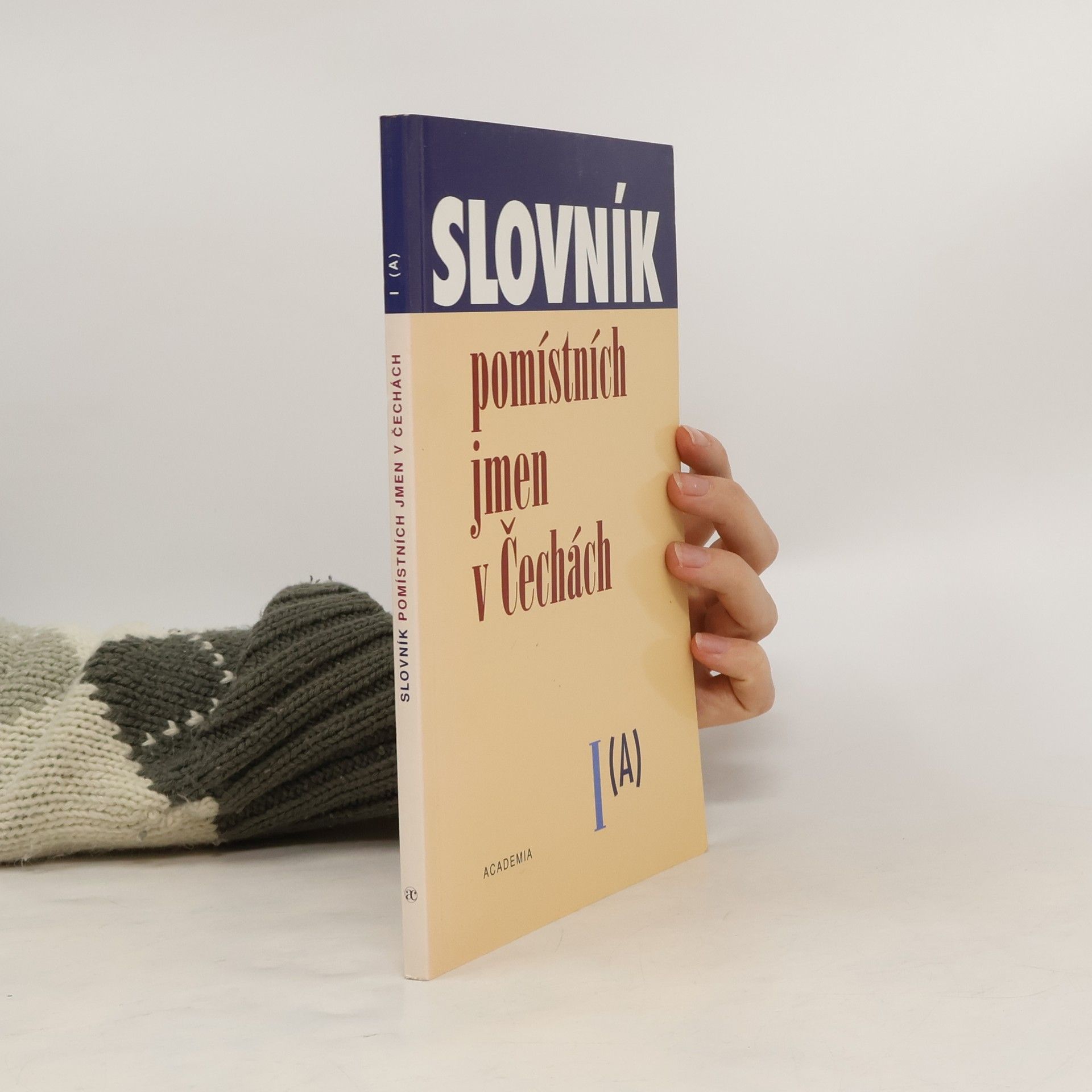 Libuše Olivová Slovník pomístních jmen v Čechách I.