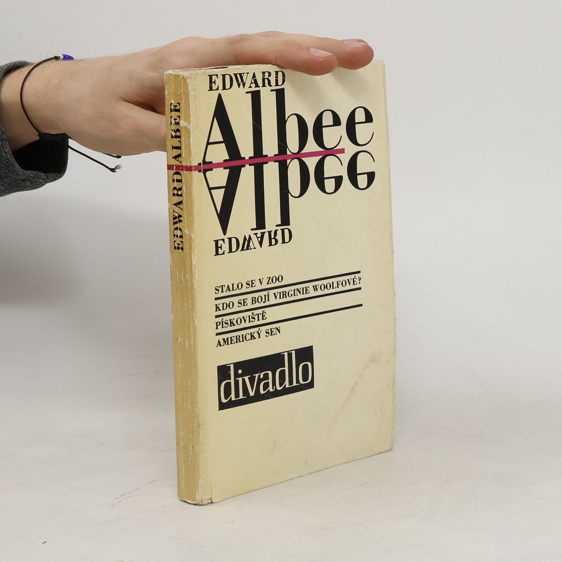 Edward Albee Hry. Stalo se v zoo. Pískoviště. Americký sen. Kdo se bojí Virginie Woolfové? (1 svazek)