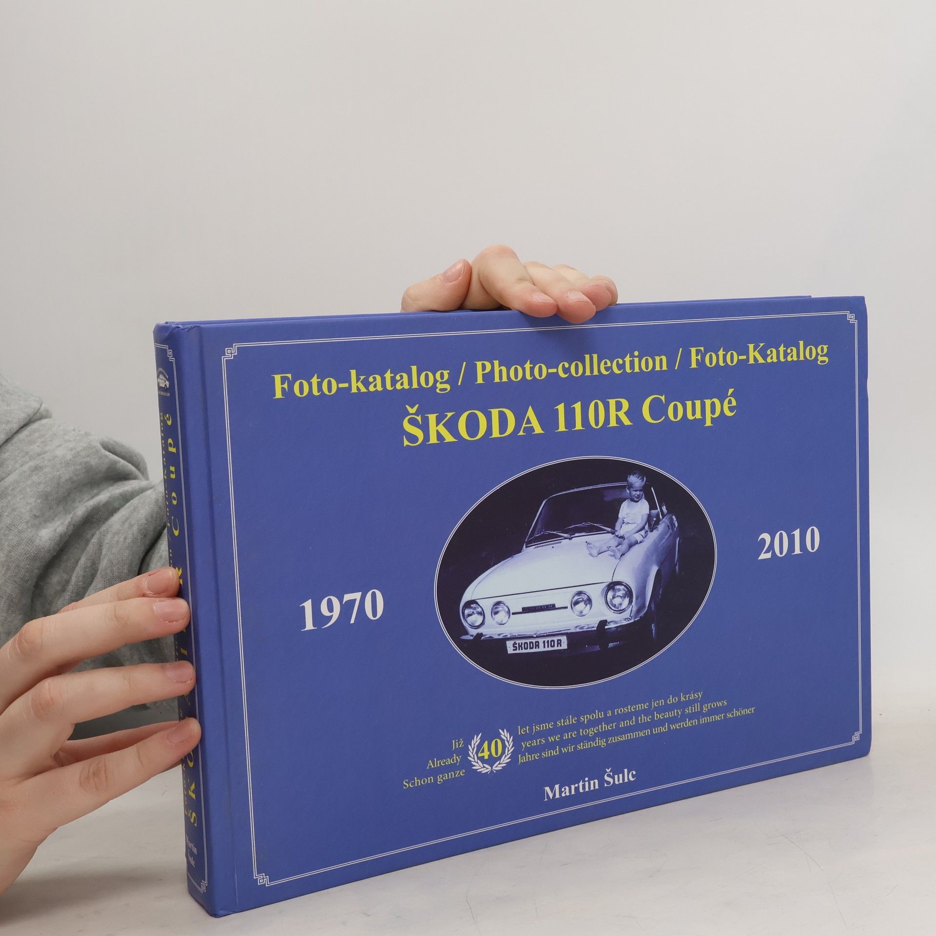 Martin Šulc Foto-Katalog Škoda 110R Coupé 1970-2010