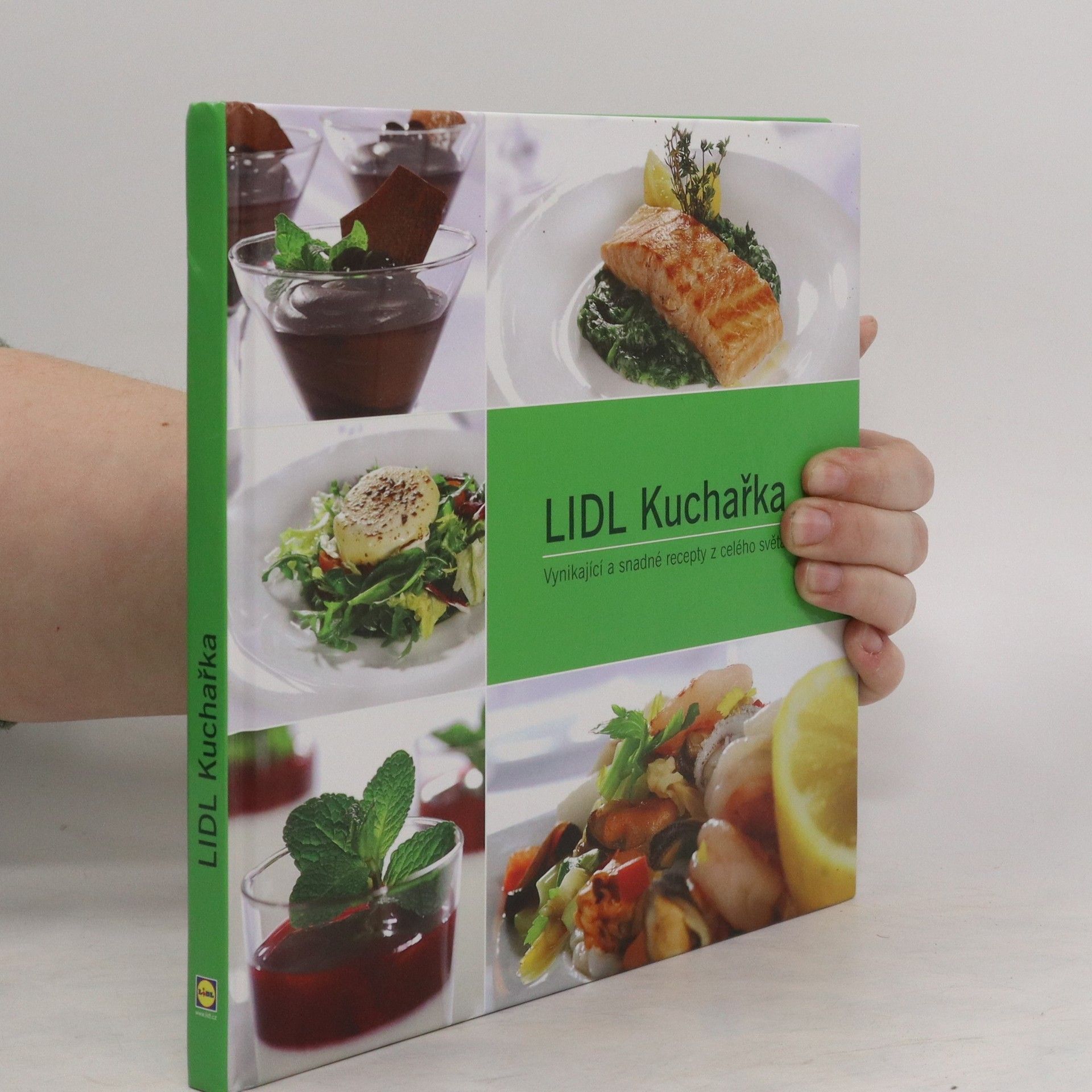 Autores varios Lidl Kuchařka. Vynikající a snadné recepty z celého světa