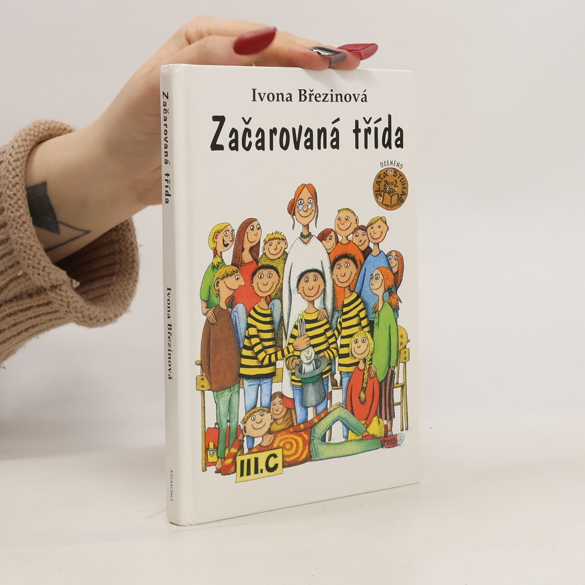 Ivona Březinová Začarovaná třída