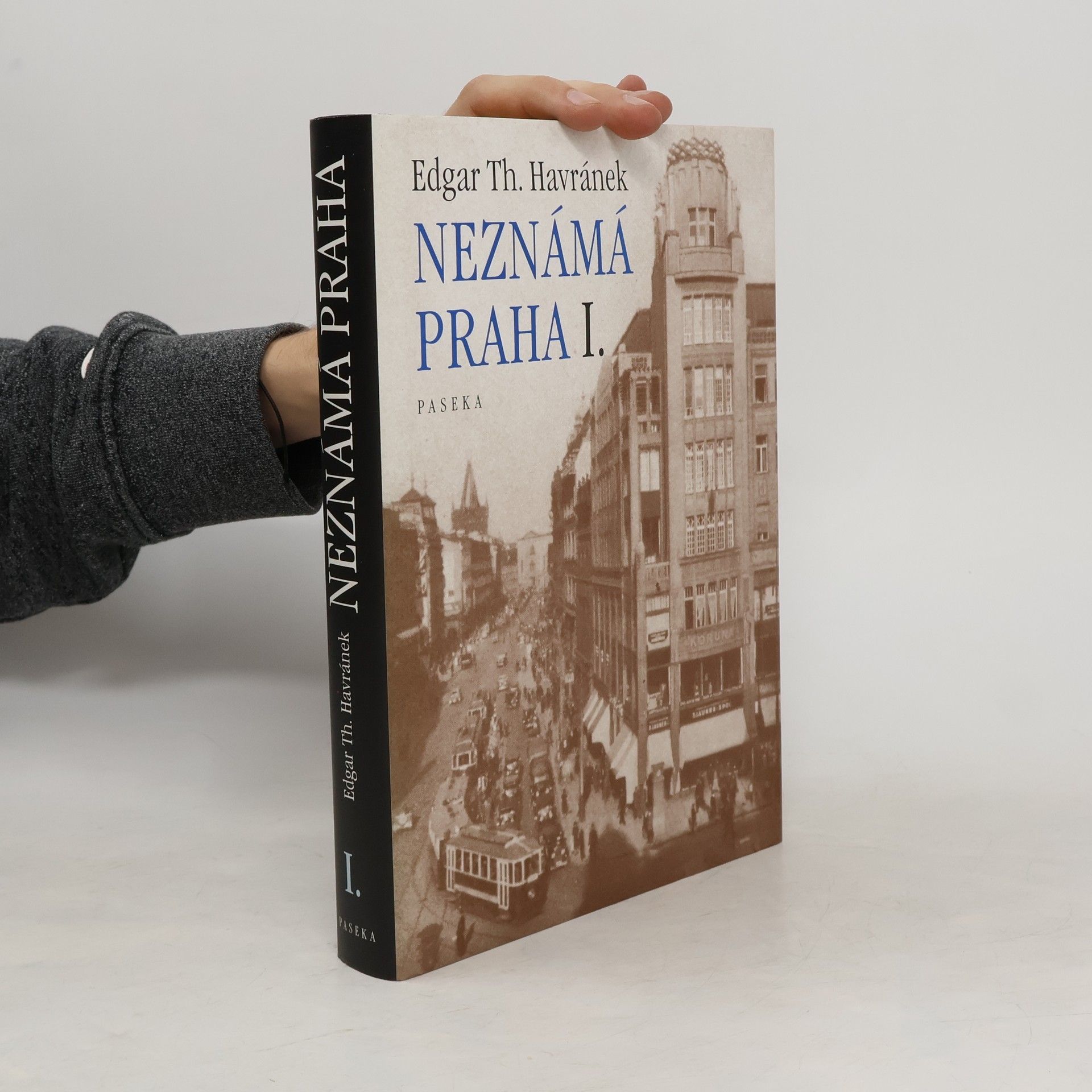 Edgar Havránek Neznámá Praha I. díl