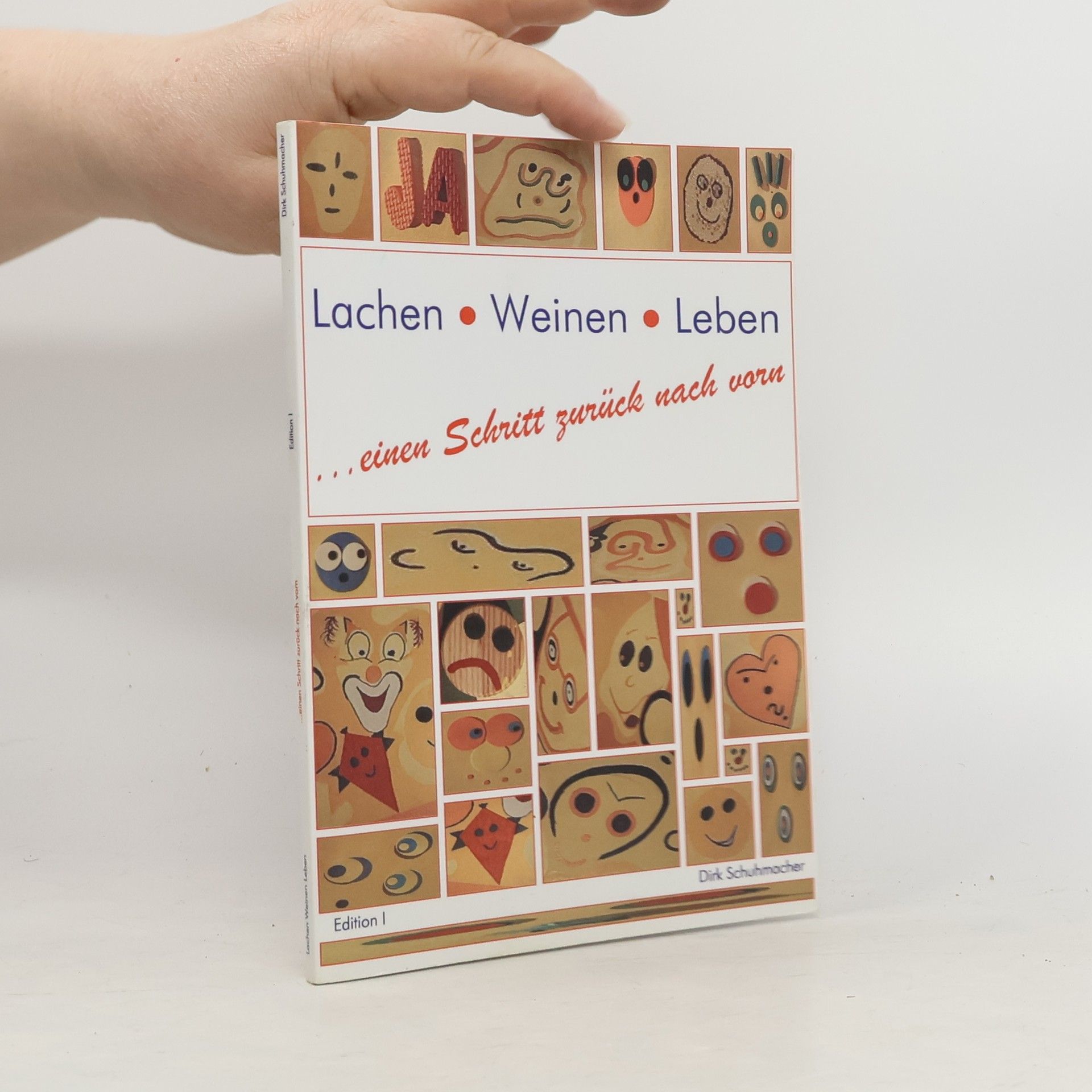 Dirk Schuhmacher Lachen Weinen Leben
