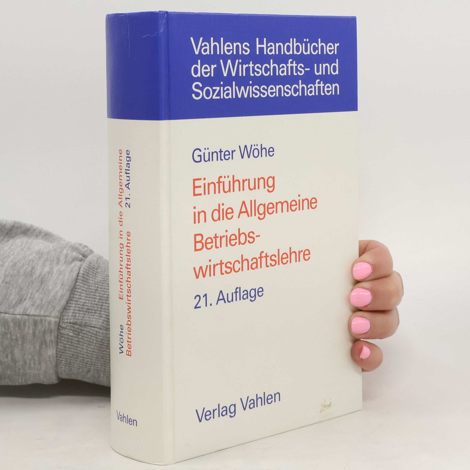 Günter Wöhe Einführung in die Allgemeine Betriebswirtschaftslehre