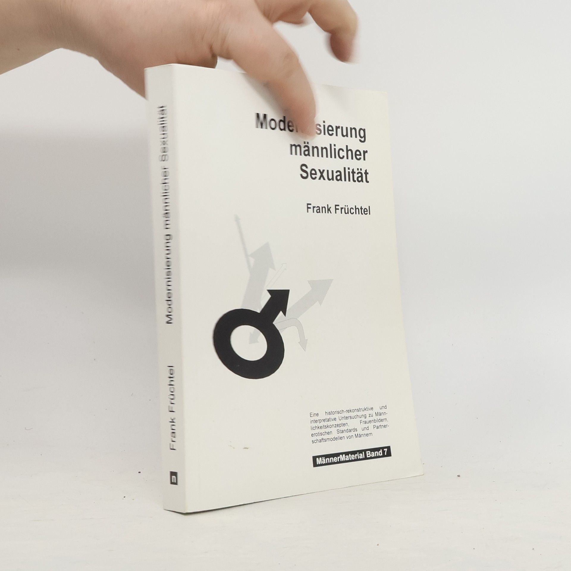 Frank Früchtel Modernisierung männlicher Sexualität