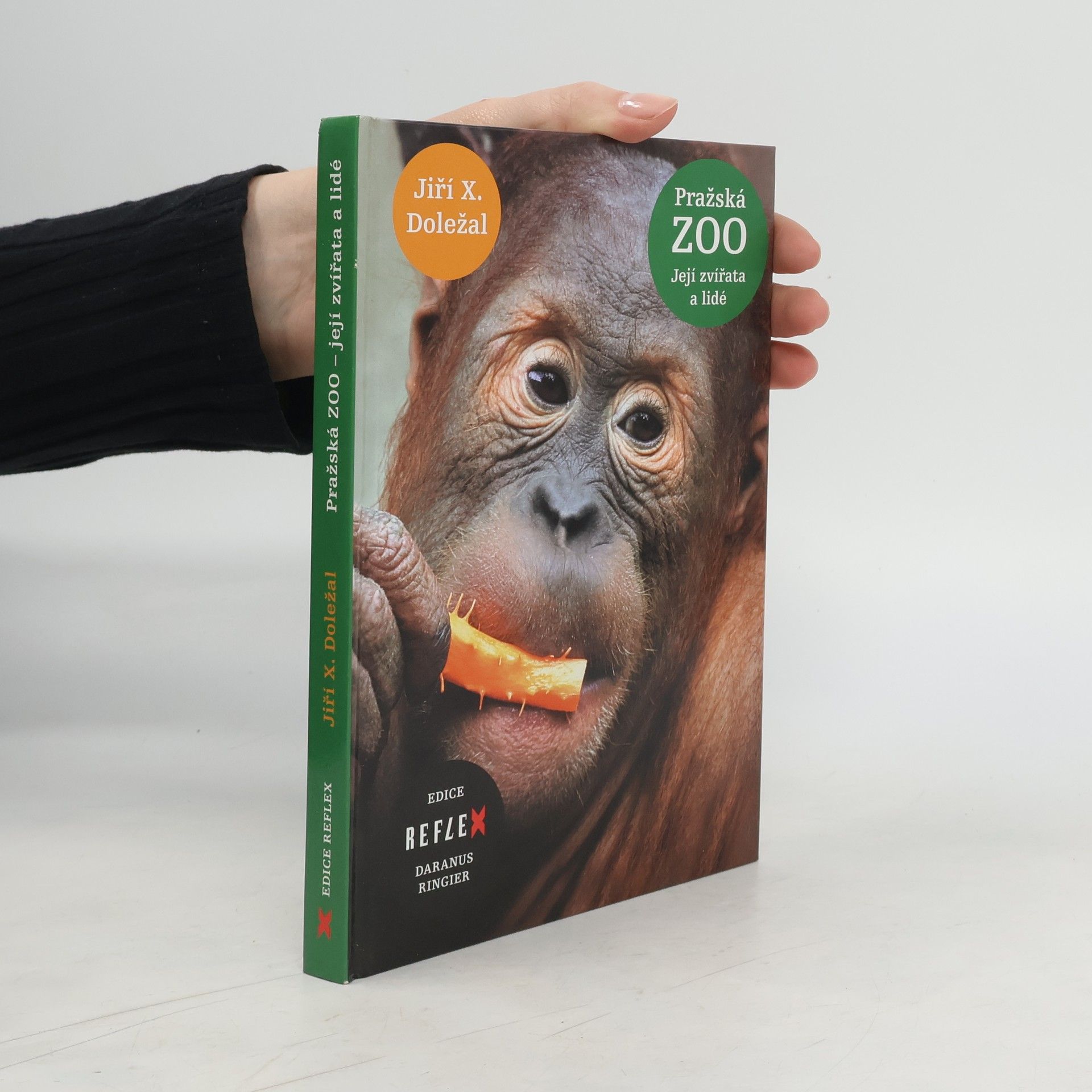 Jiří X. Doležal Pražská zoo. Její zvířata a lidé