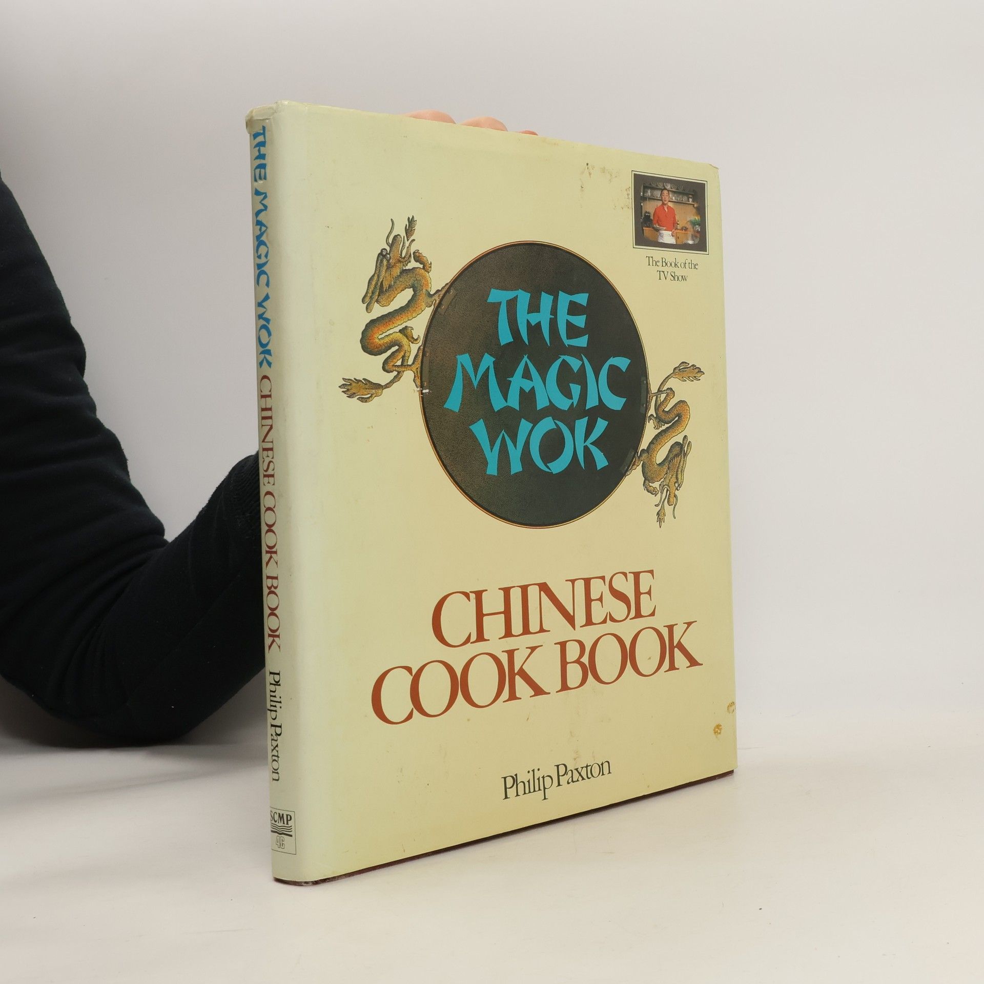Philip Paxton The Magic Wok. Chinese Cookbook