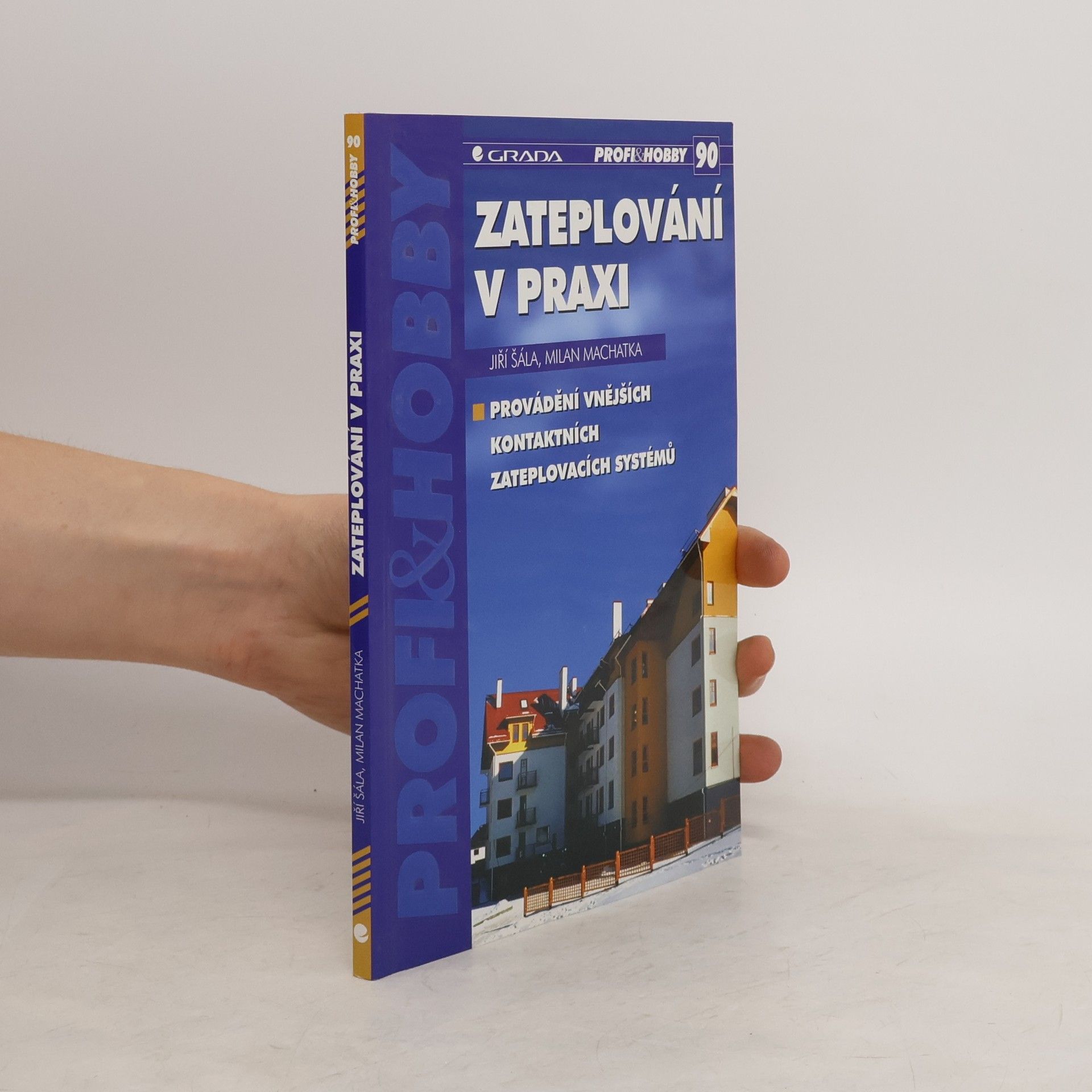 Milan Machatka Zateplování v praxi