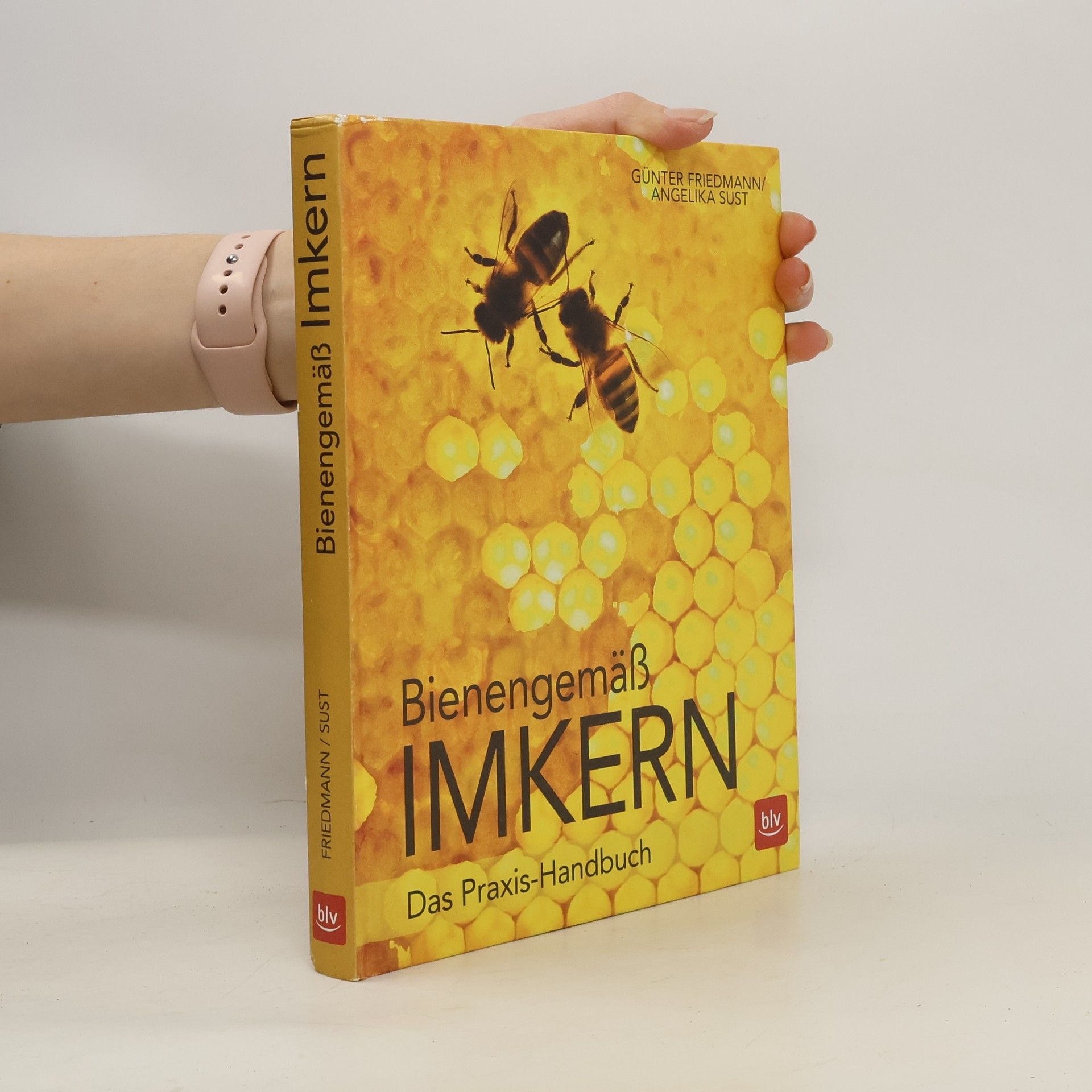 Günter Friedmann Bienengemäß Imkern