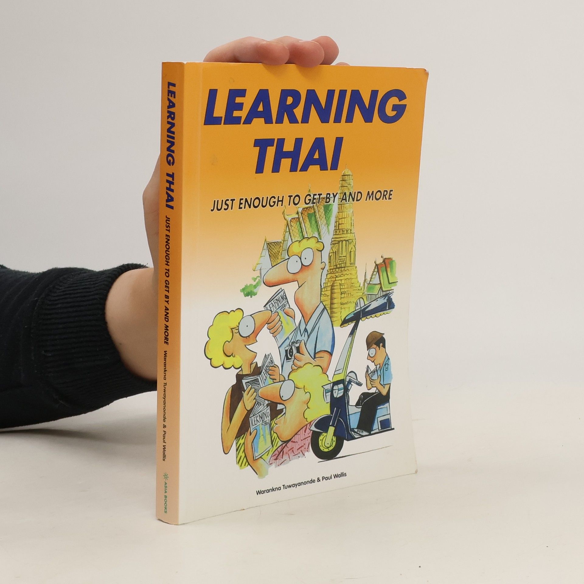 Paul Wallis Learning Thai: just enough to get by and more