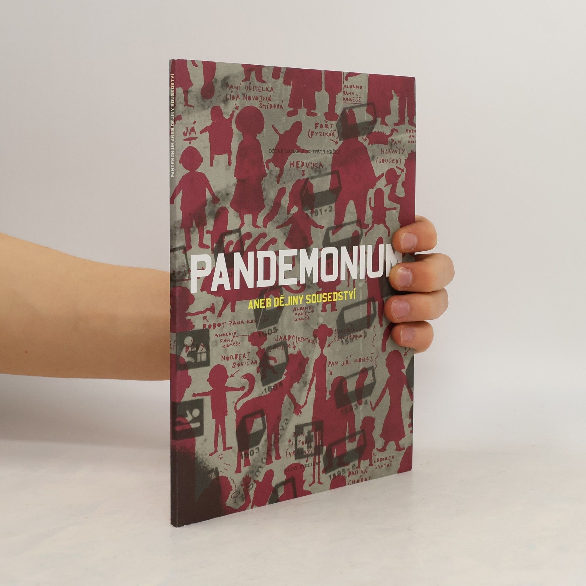 Džian Baban Pandemonium aneb Dějiny sousedství