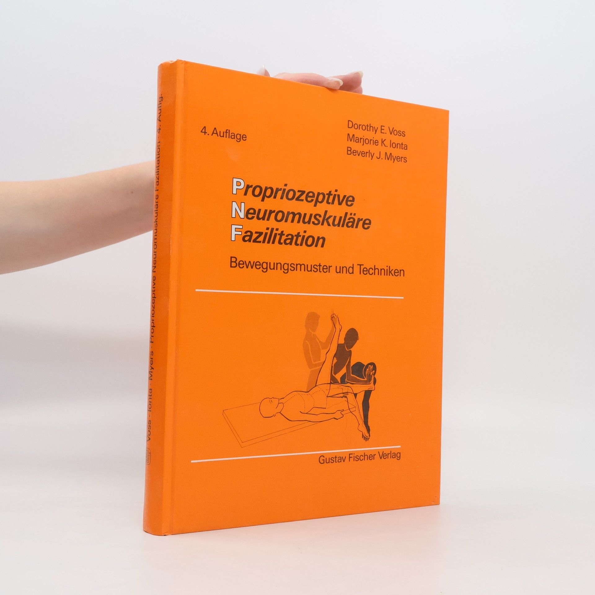 Dorothy E. Voss Propriozeptive neuromuskuläre Fazilitation