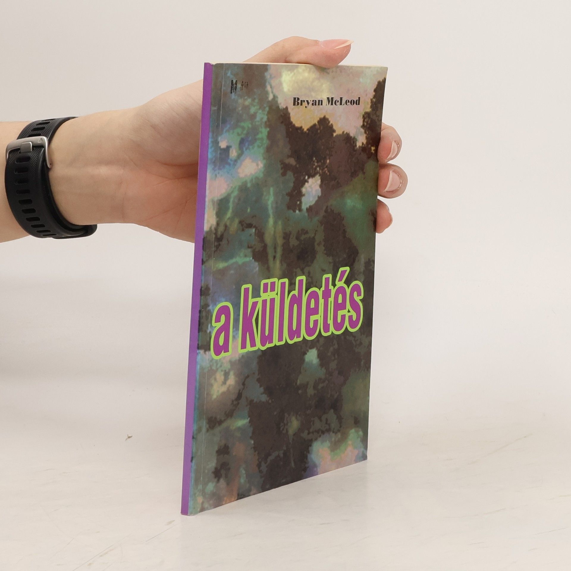 Bryan McLeod A Küldetés