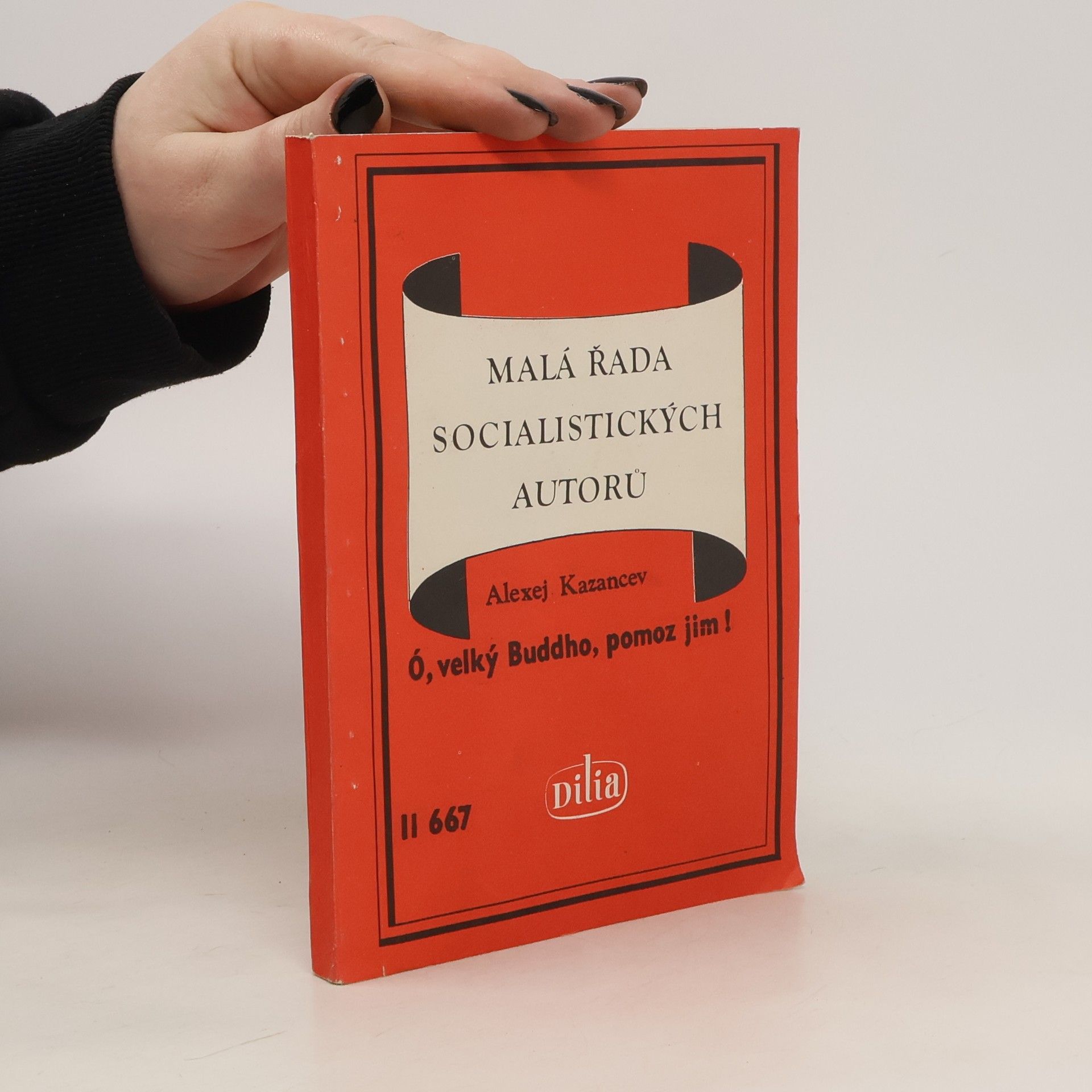 Alexej Kazancev Malá řada socialistických autorů. Ó, velký Buddho, pomoz jim!