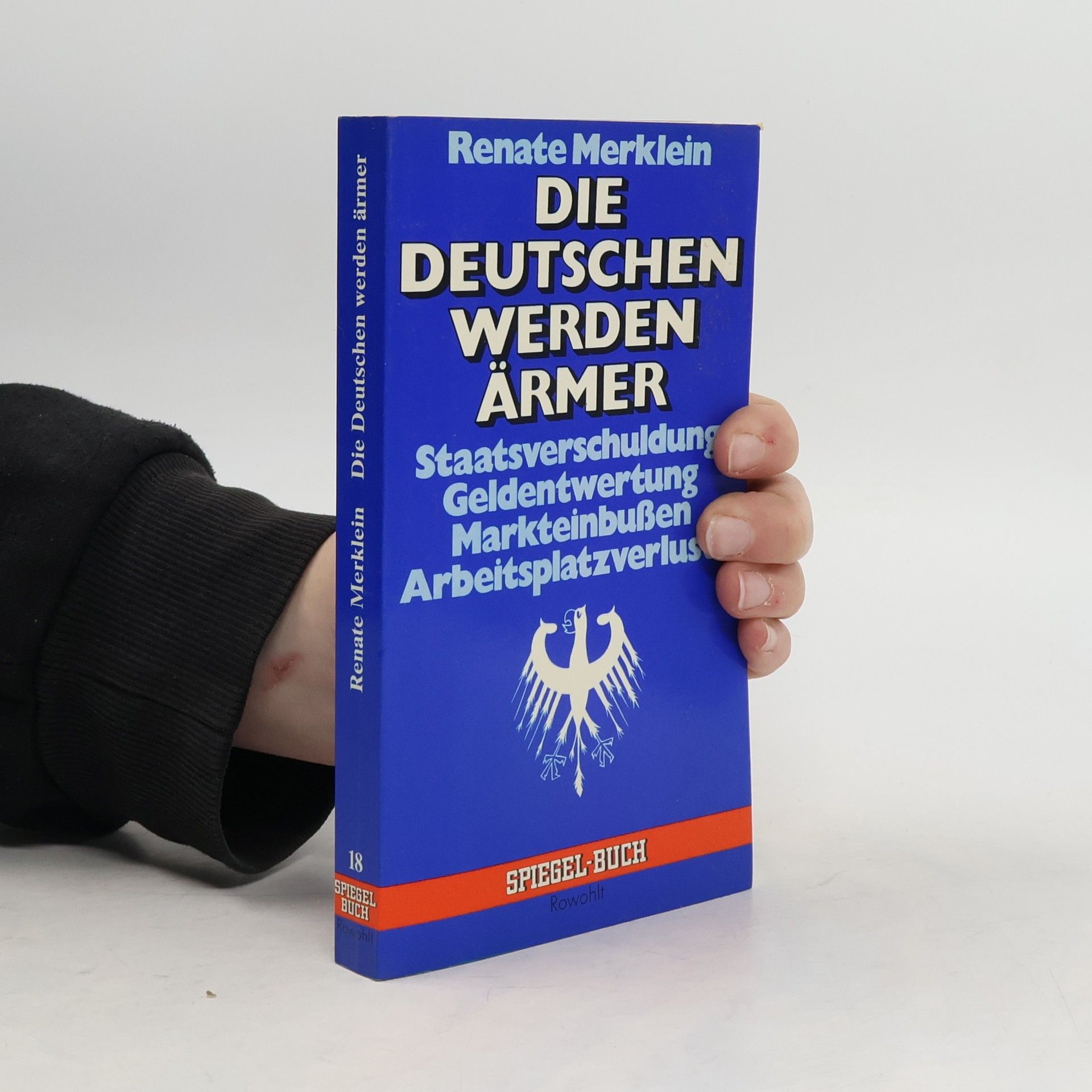 Renate Merklein Die Deutschen werden ärmer