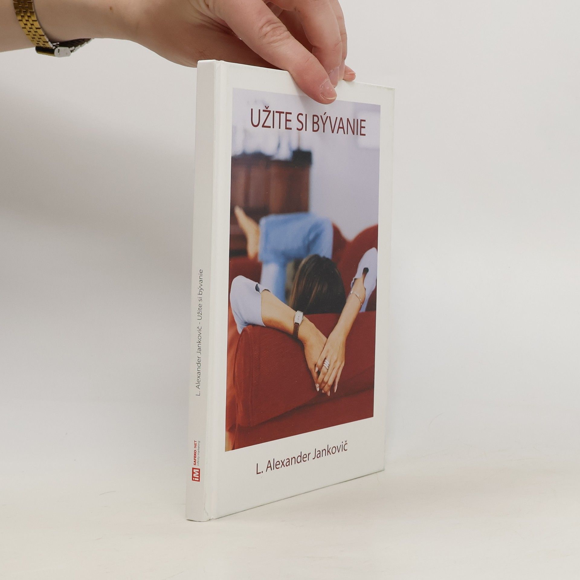 L. Alexander Jankovič Užite si bývanie