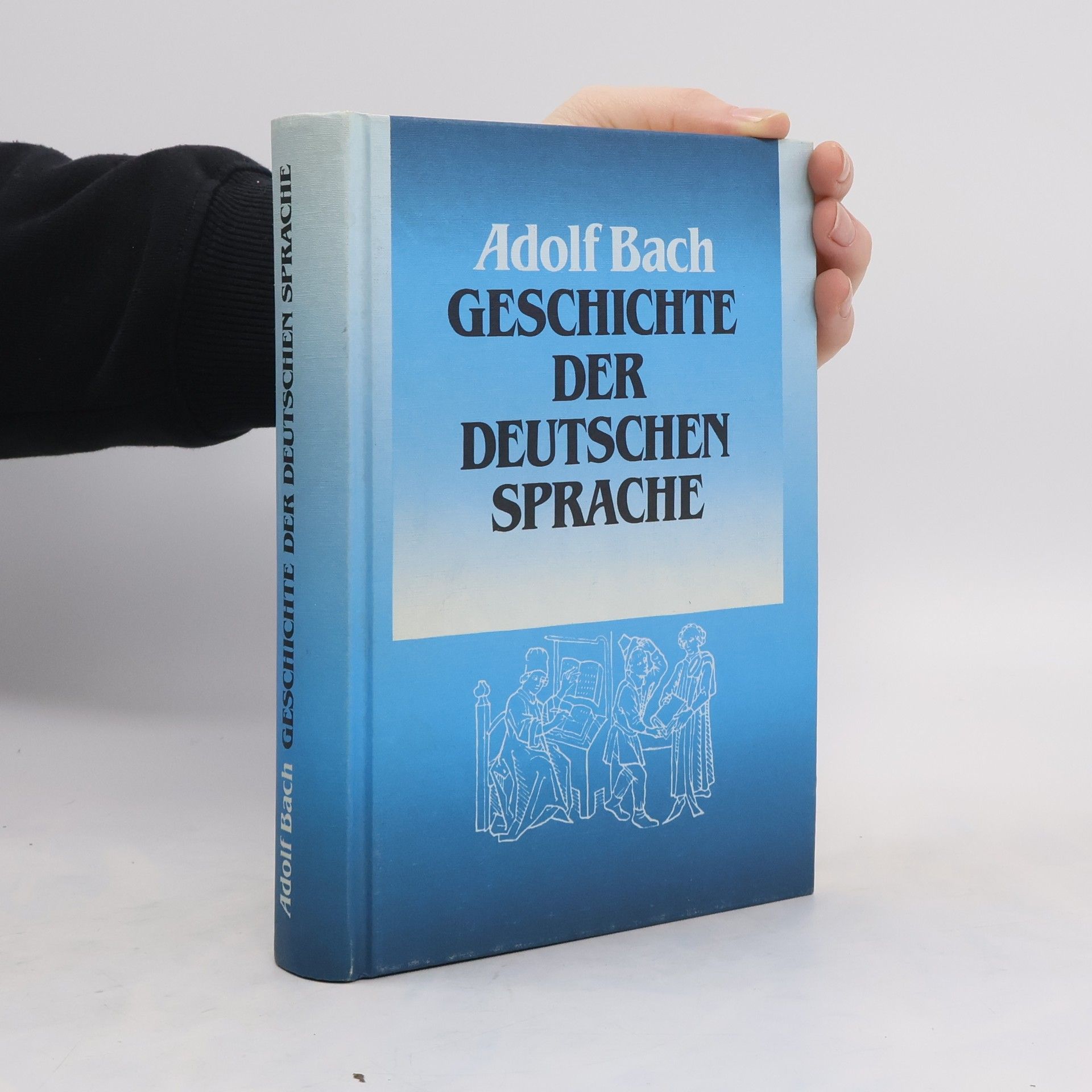 Adolf Bach Geschichte der Deutschen Sprache
