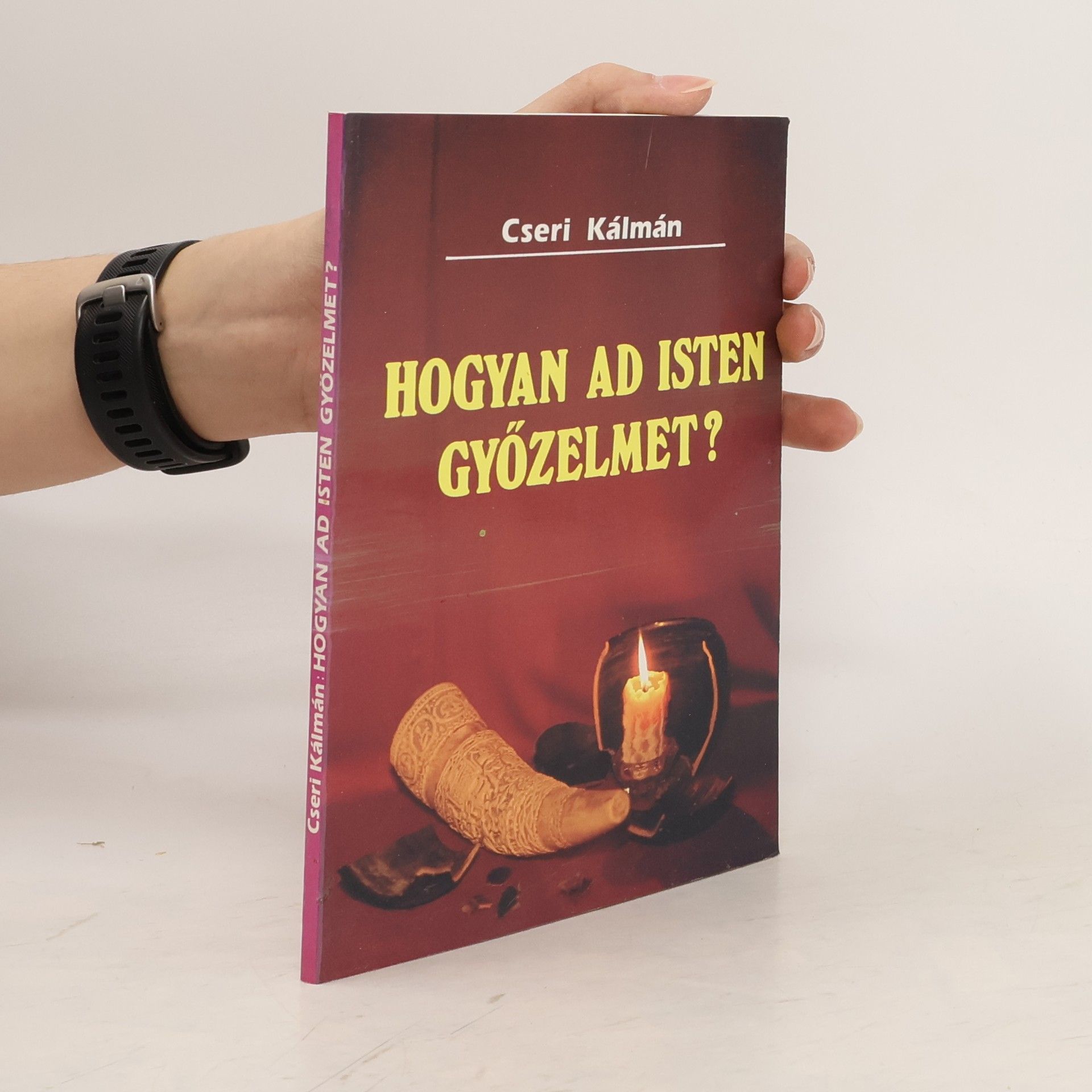 Hogyan ad Isten gyözelmet?