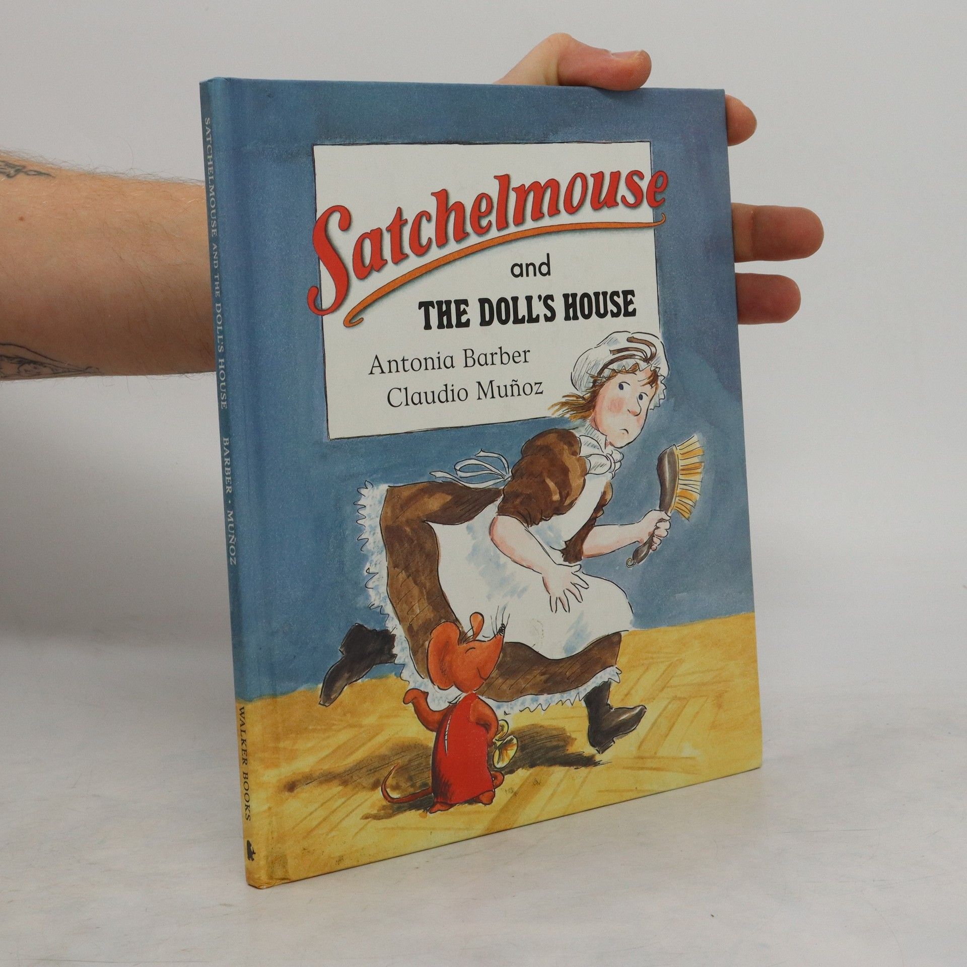 Antonia Barber Satchelmouse and the Doll's House