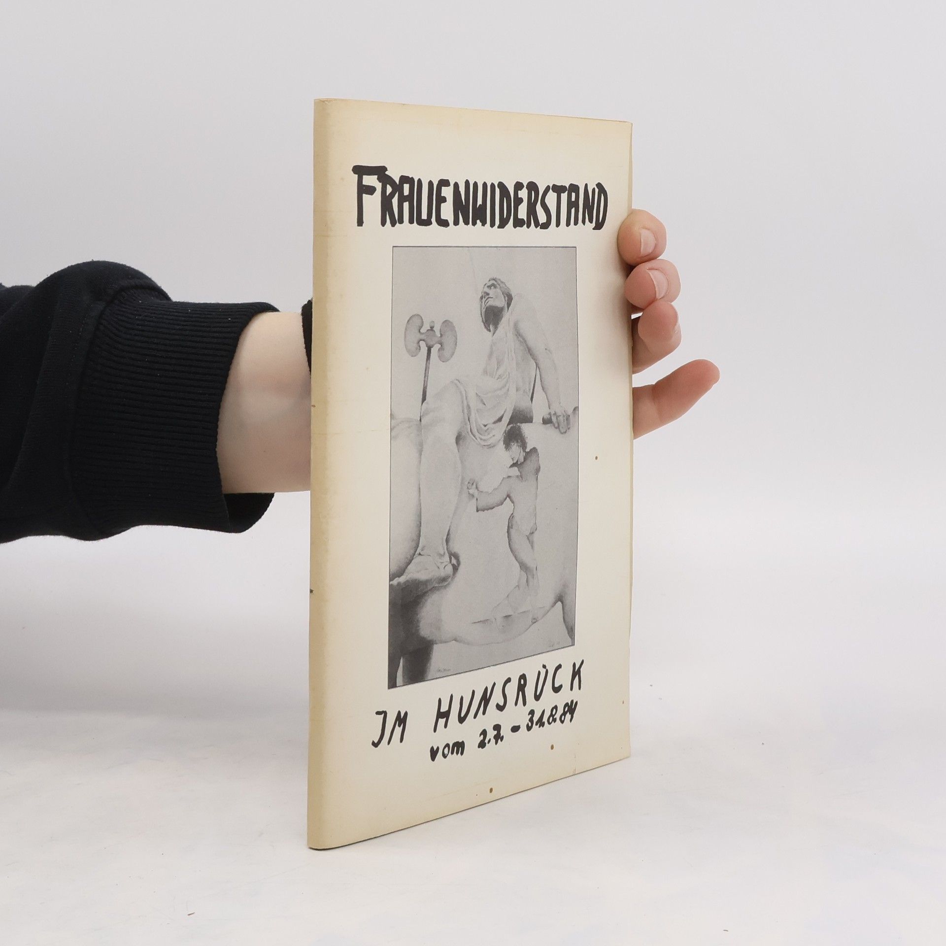 Collectif d'auteurs Frauenwiderstand. JM Hunsrück vom 2. 7. - 31. 8. 84
