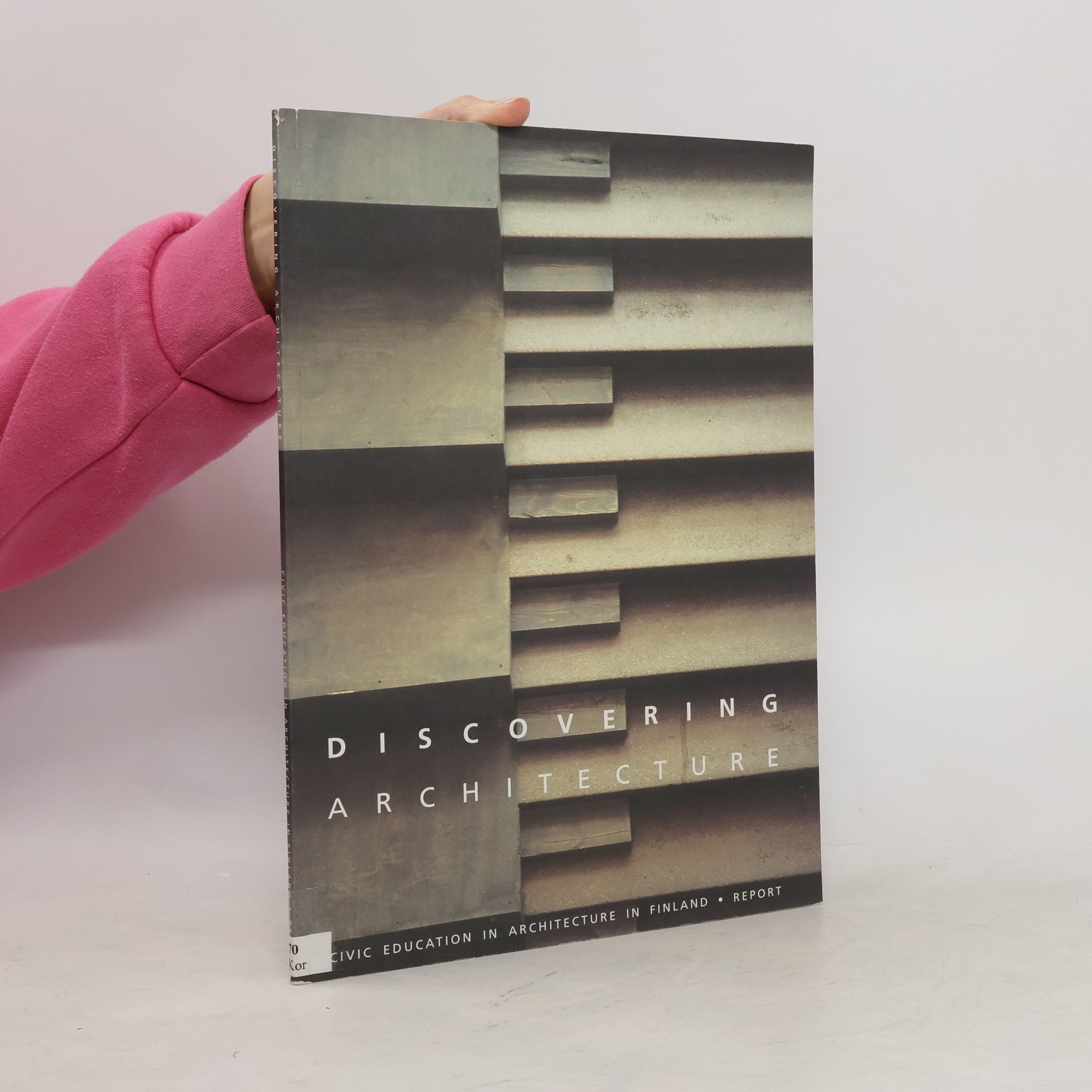 Heini Korpelainen Discovering Architecture