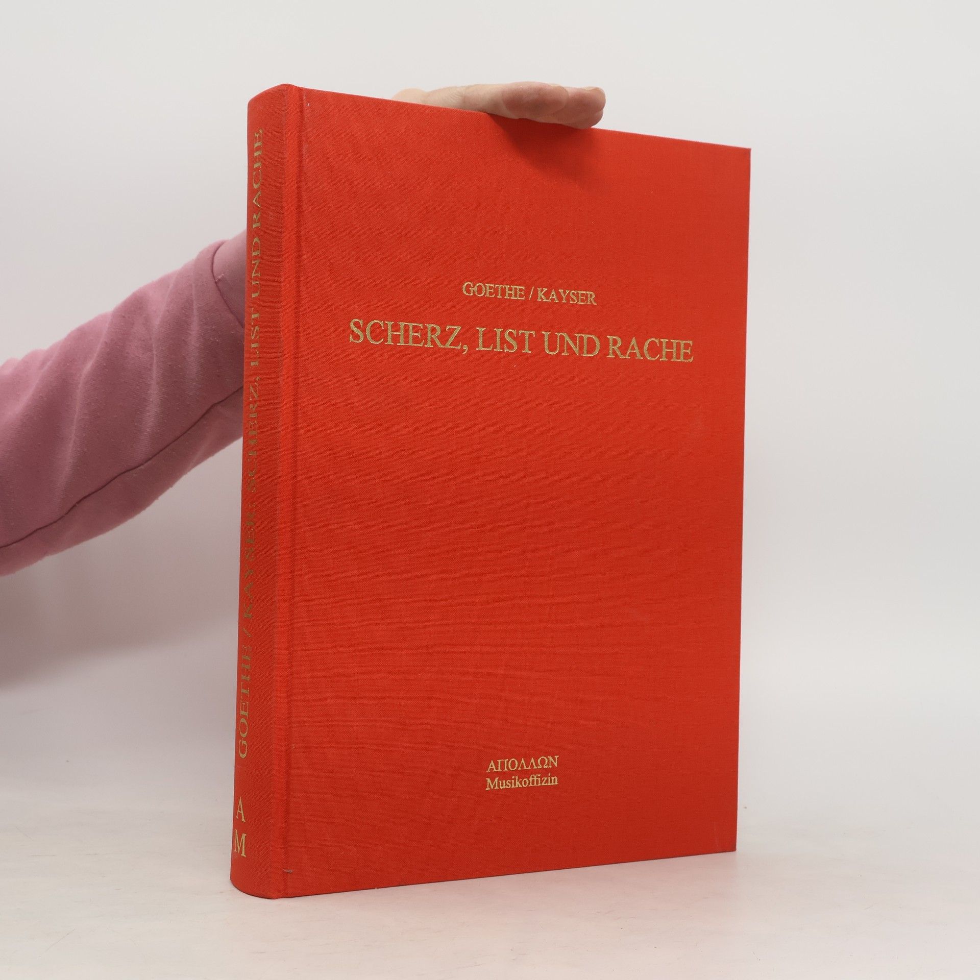 AA.VV. Goethe/Kayser. Scherz, List und Rache