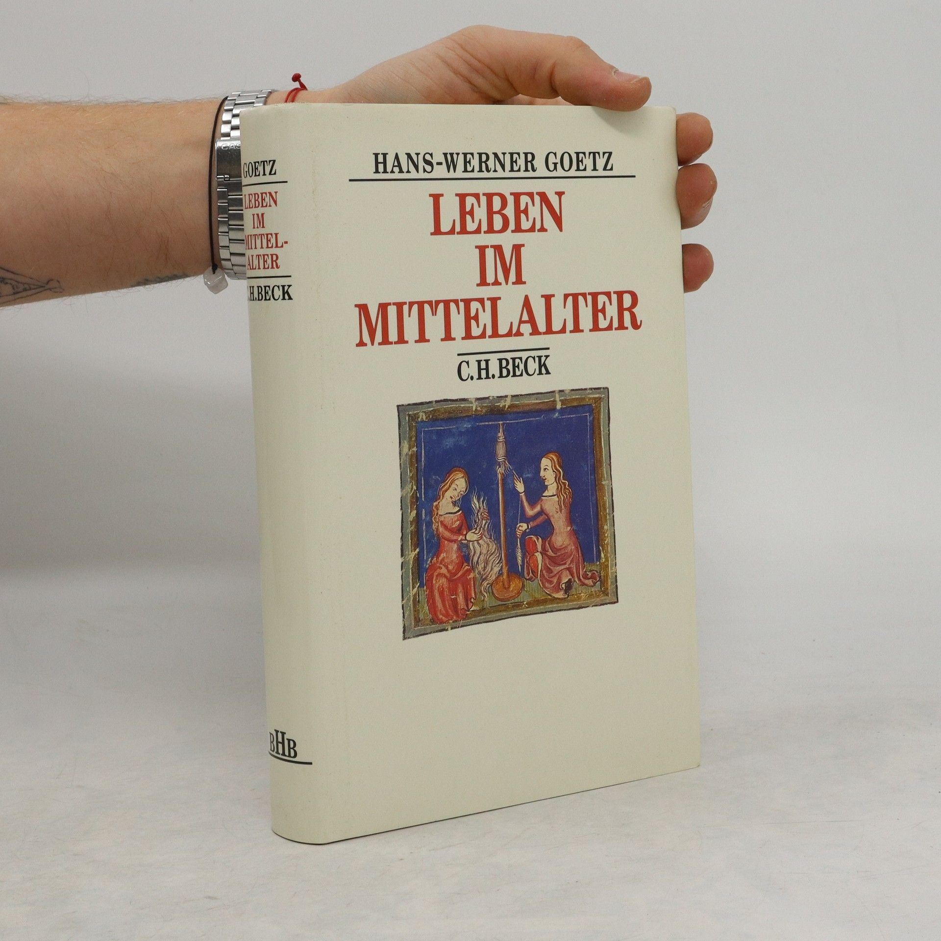 Hans Goetz Leben im Mittelalter