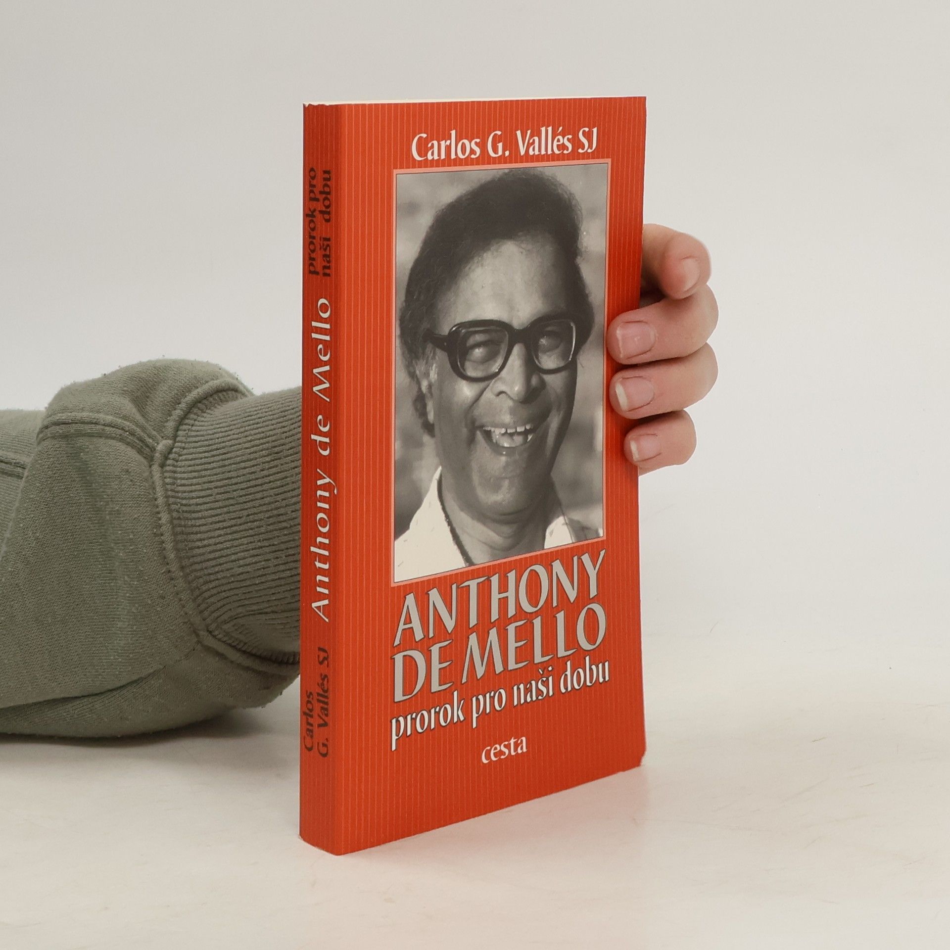 Carlos G. Vallés Anthony de Mello - prorok pro naši dobu