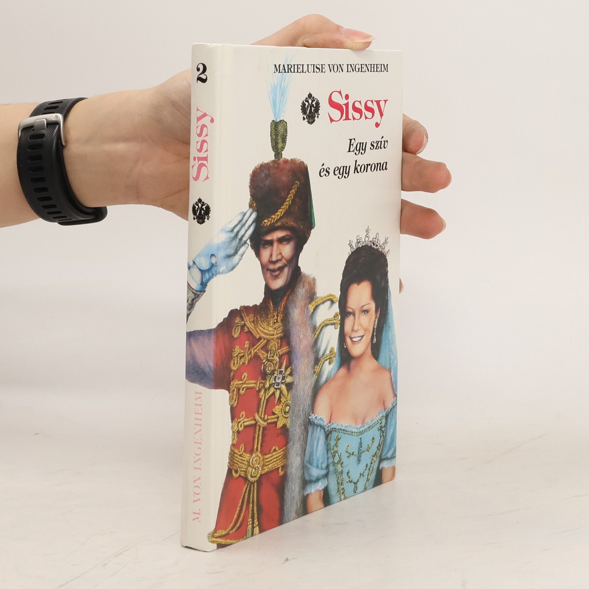 Maireluise von Ingenheim Sissy 2. Egy szív és egy korona