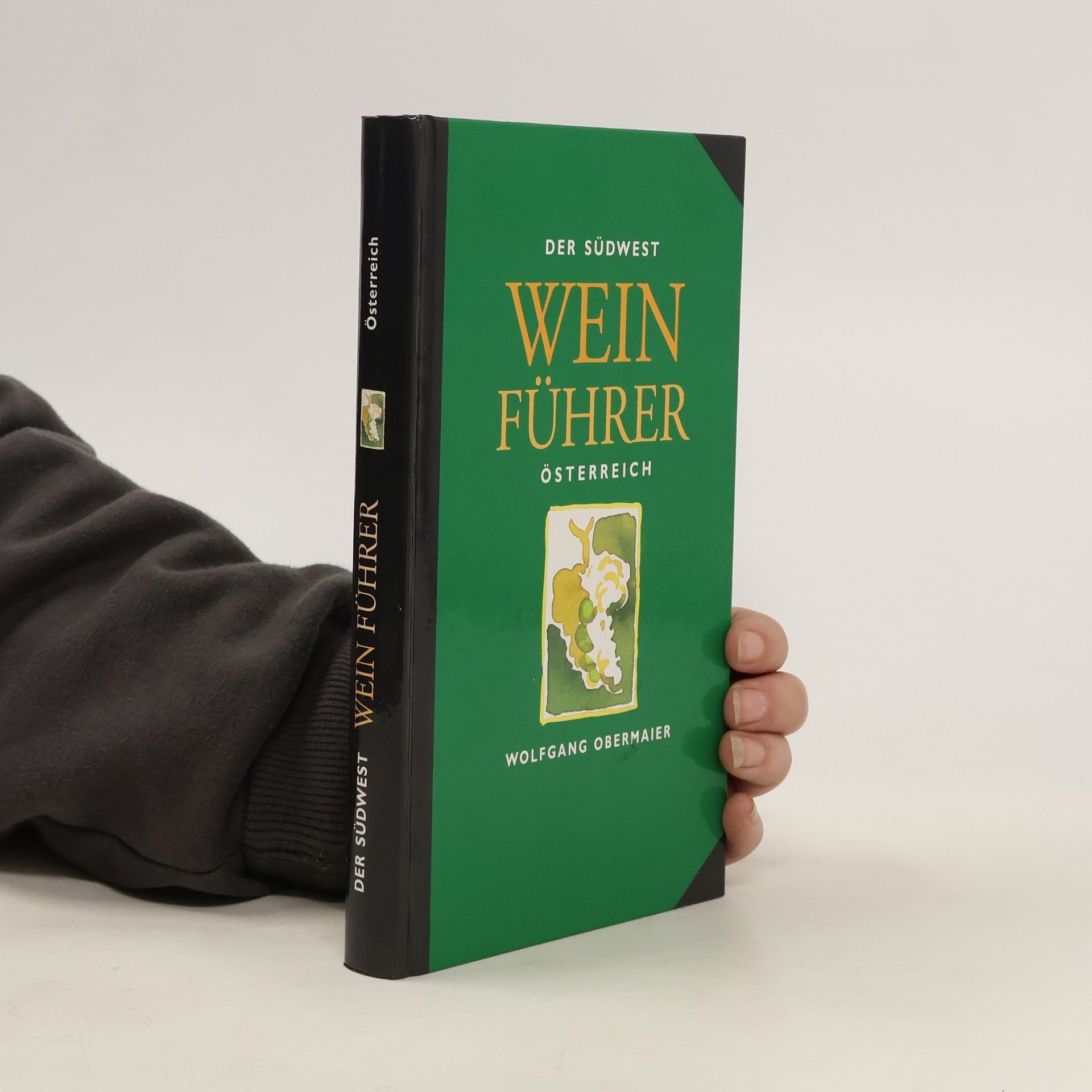 Wolfgang Obermaier Der Südwest-Weinführer Österreich