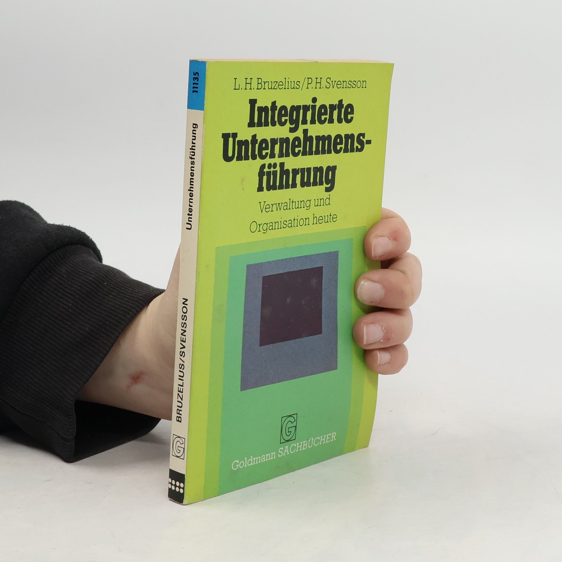 Lars H. Bruzelius Integrierte Unternehmensführung