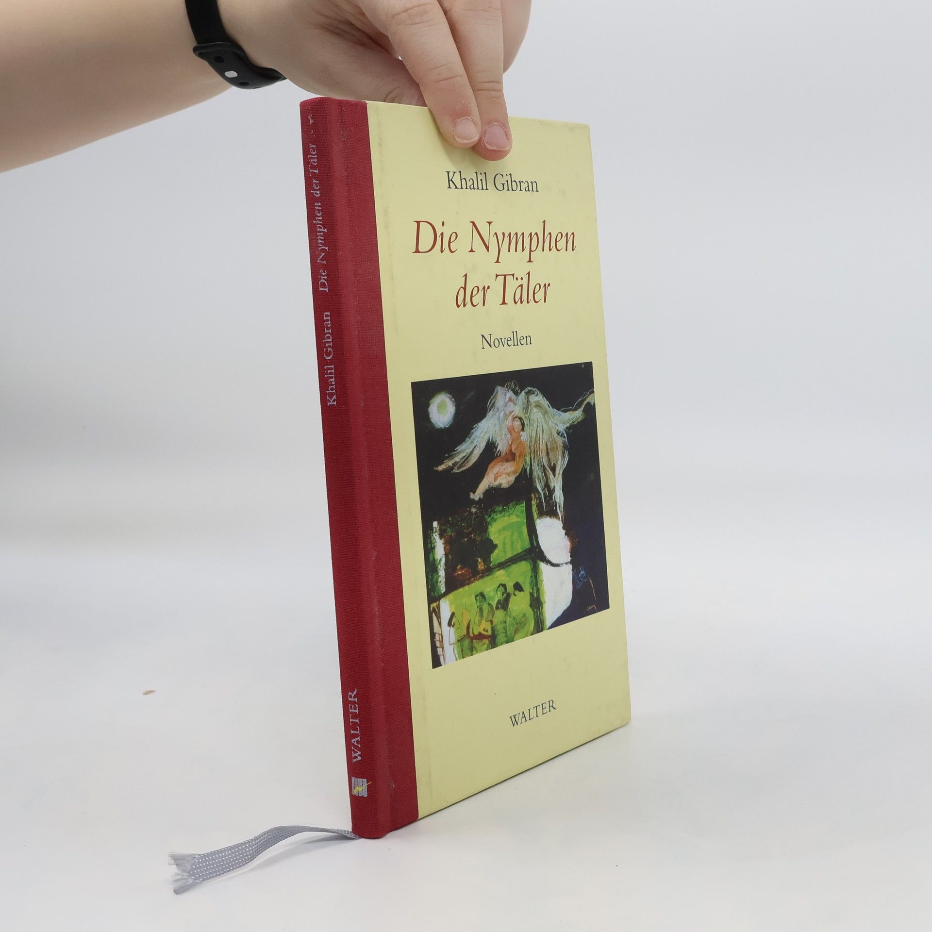 Kahlil Gibran Die Nymphen der Täler