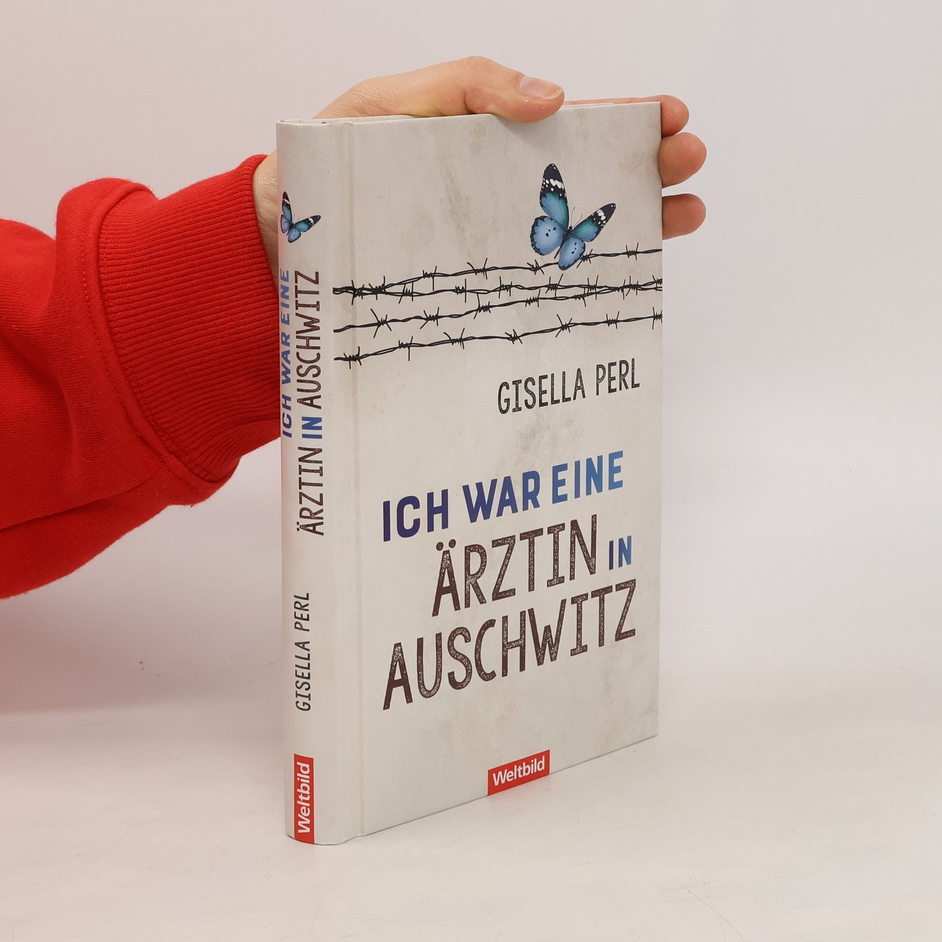 Gisella Perl Ich war eine Ärztin in Auschwitz