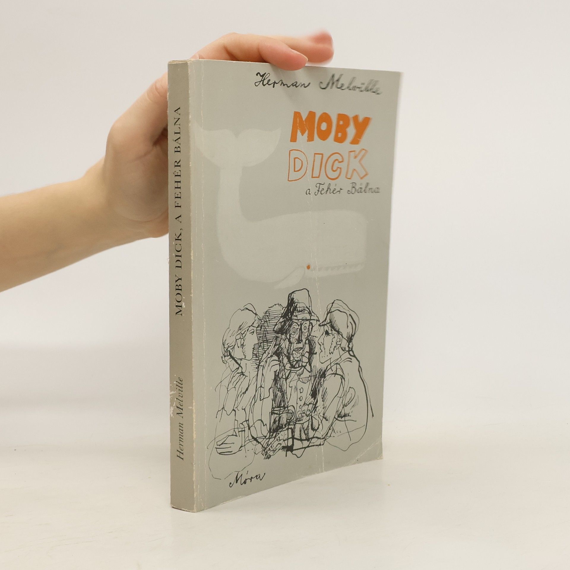 Herman Melville Moby Dick, a fehér bálna