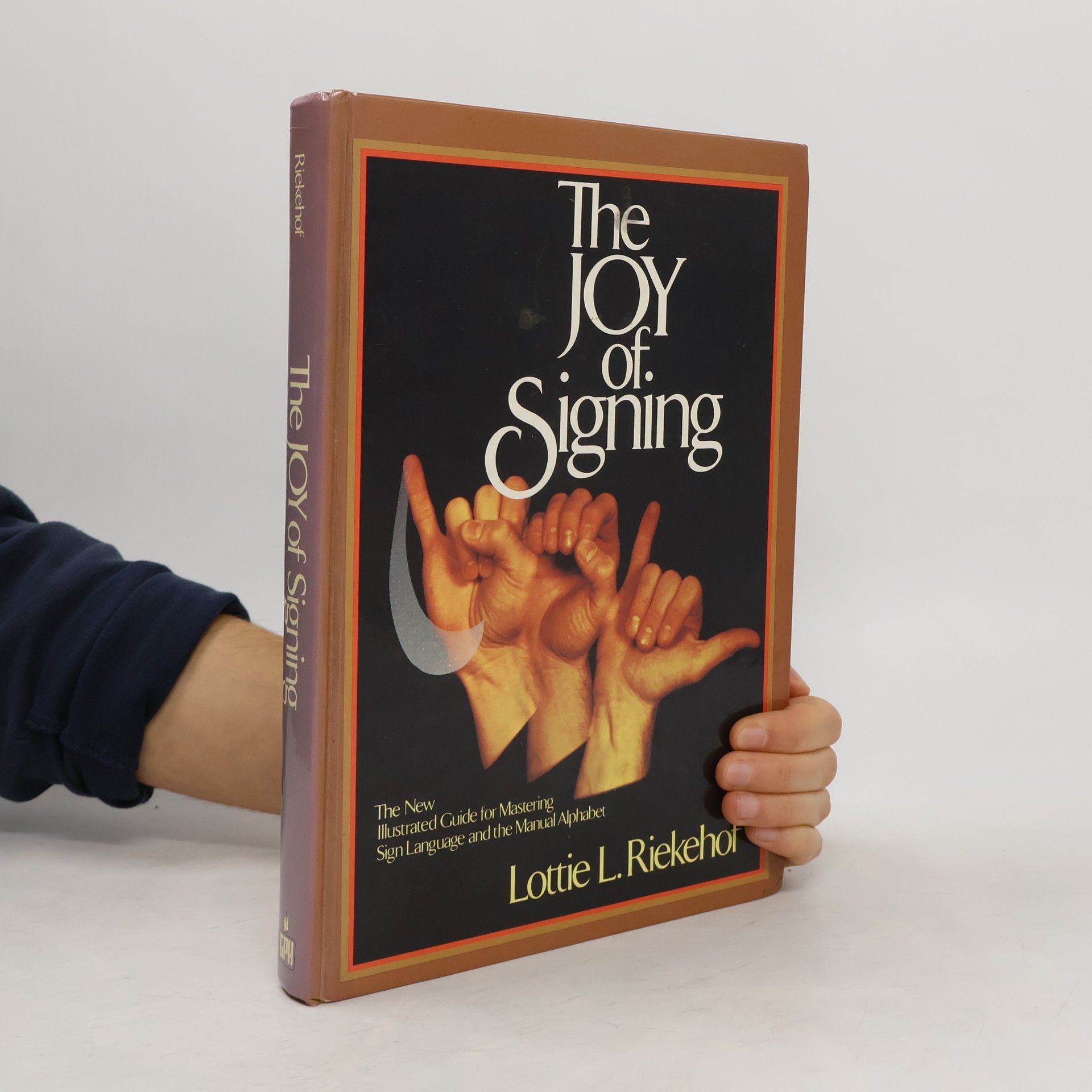 Lottie L. Riekehof The Joy of Signing