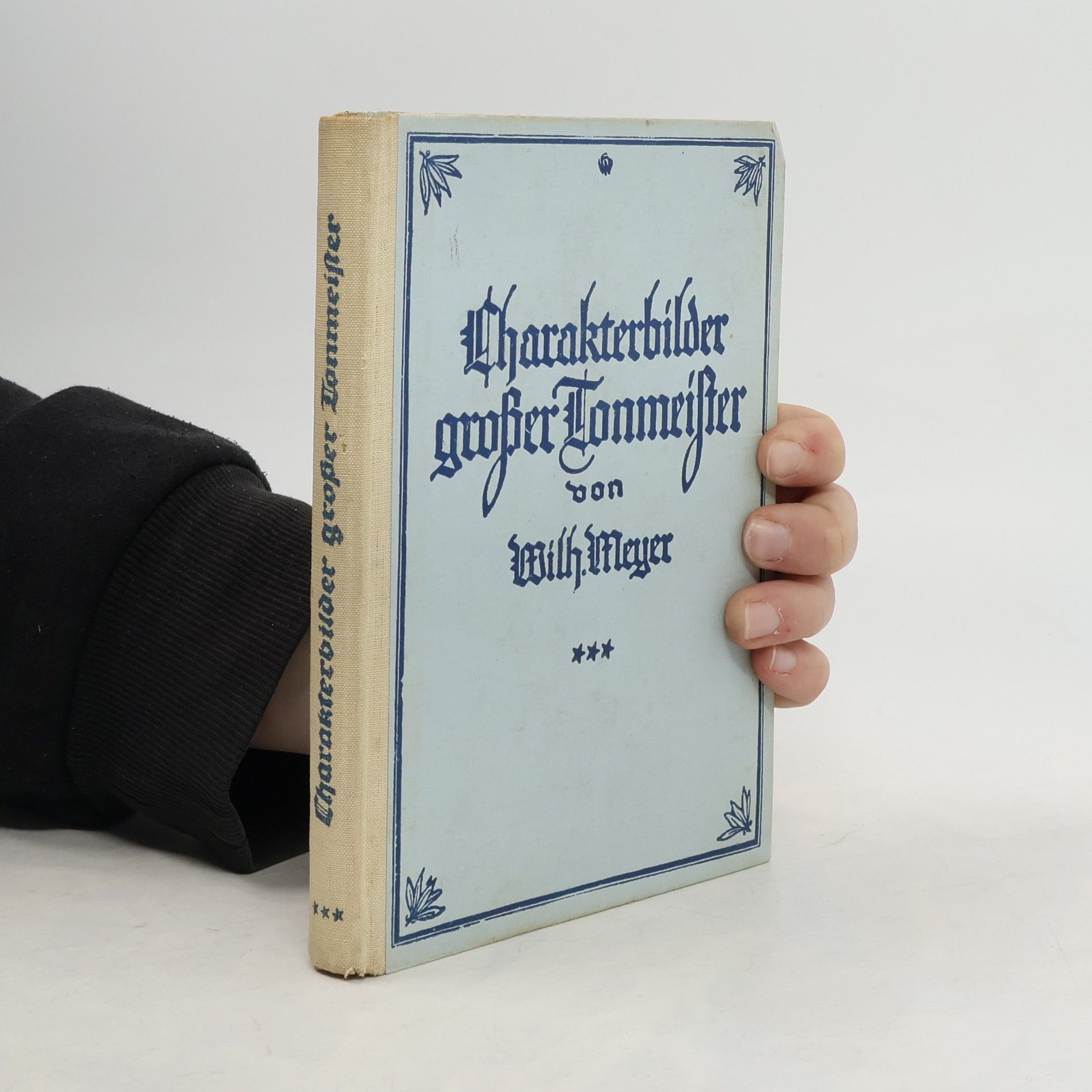 Wilhelm Meyer Charakterbilder grosser Tonmeister