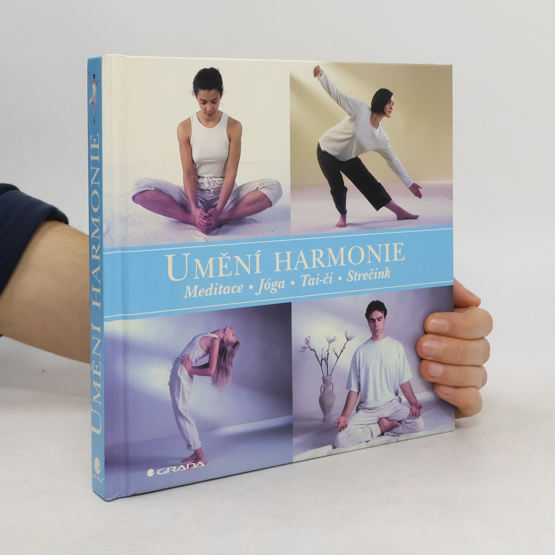 Mark Evans Umění harmonie. Meditace, jóga, tai-či, strečink