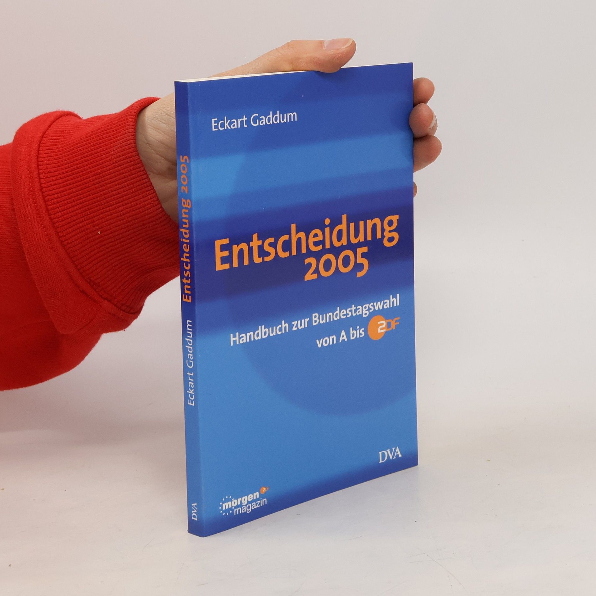 Eckart Gaddum Entscheidung 2005