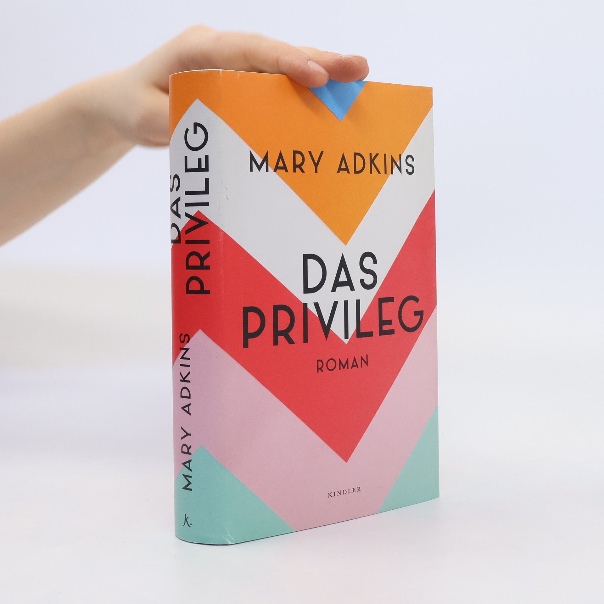 Mary Adkins Das Privileg