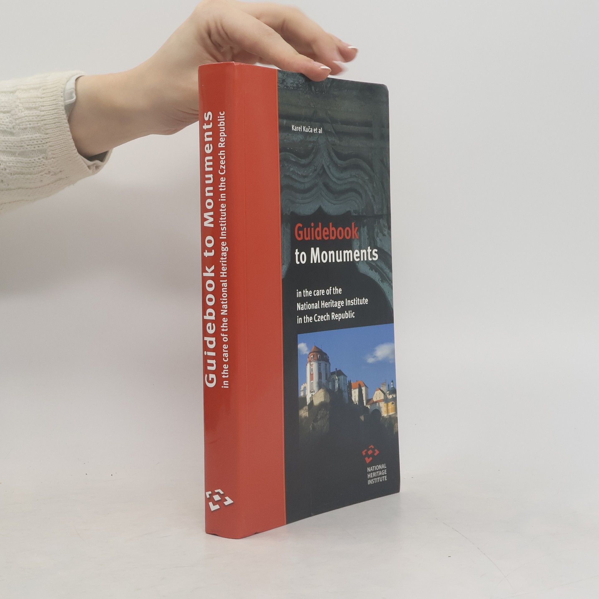 Karel Kuča Guidebook to Monuments in the care of the National Heritage Institute in the Czech Republic