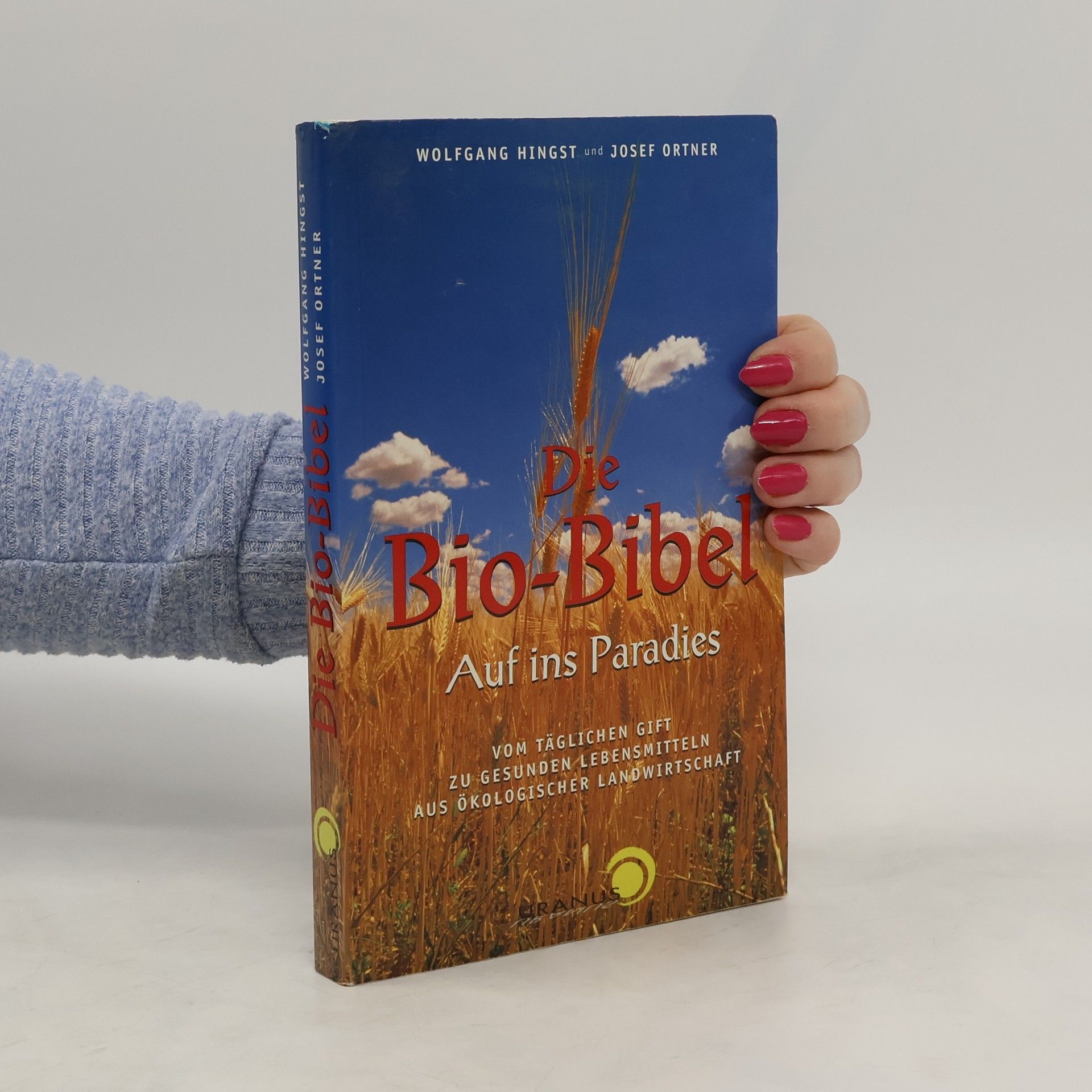 Wolfgang Hingst Die Bio-Bibel