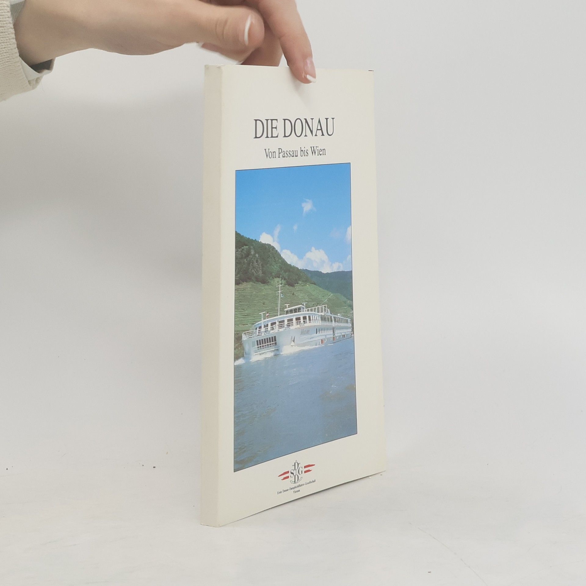 Autorenkollektiv Die Donau. Von passau bis wen